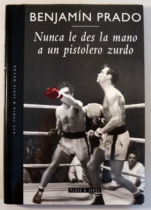 NUNCA LE DES LA MANO A UN PISTOLERO ZURDO - Barcelona 1996 - 1ª edición