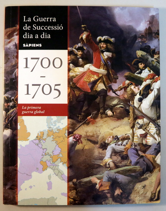 LA GUERRA DE SUCCESSIÓ DIA A DIA (6 Vol. - Complet) - Barcelona 2013 - Molt il·lustrat