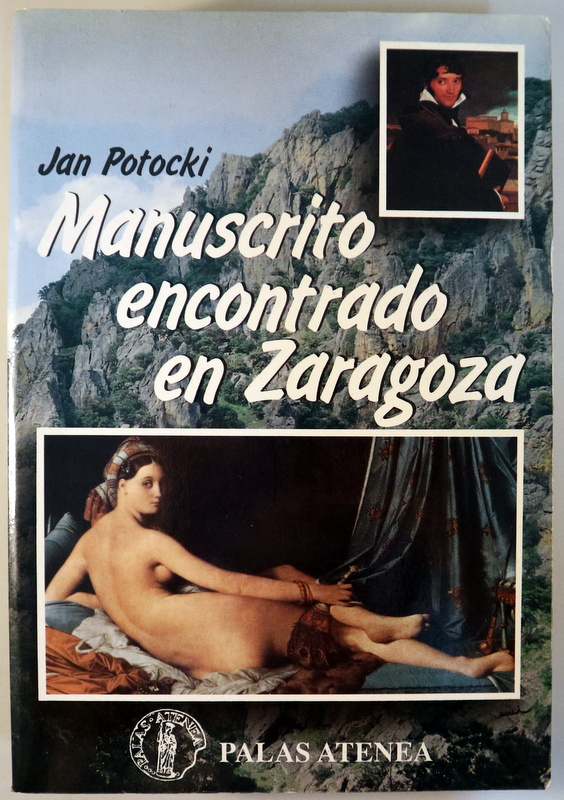 MANUSCRITO ENCONTRADO EN ZARAGOZA - Madrid 1990 - Edición íntegra - 1ª edición en español