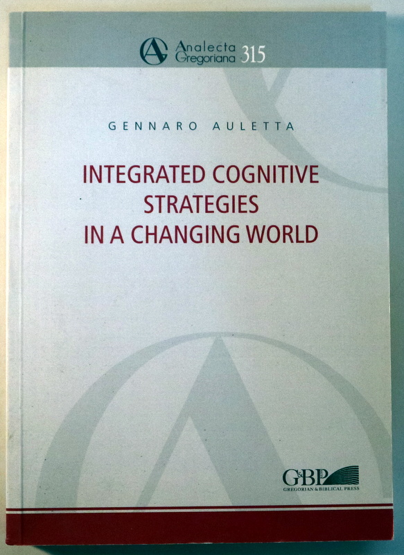 INTEGRATED COGNITIVE STRATEGIES IN A CHANGING WORLD - Roma 2011