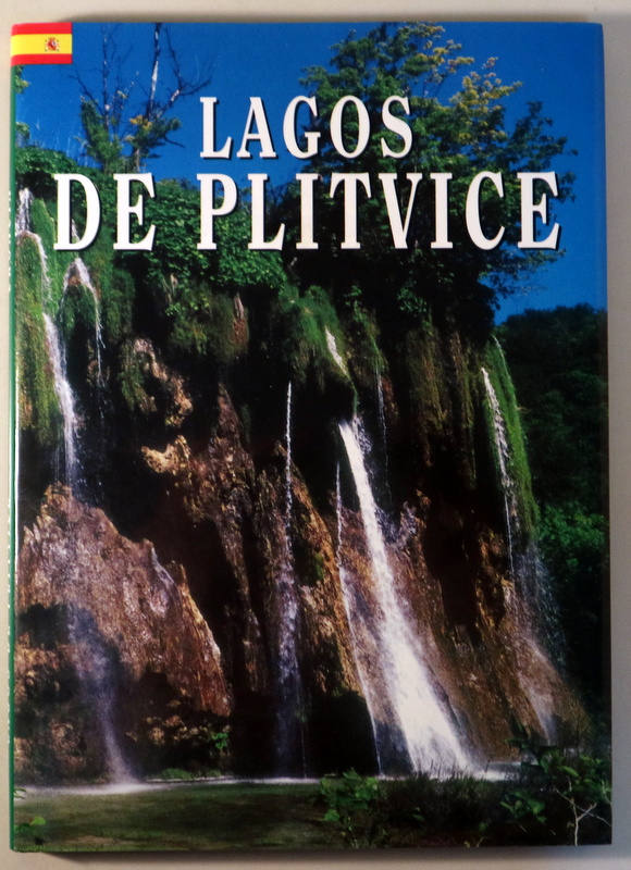 LAGOS DE PLITVICE - Zagreb 2005 - Muy ilustrado