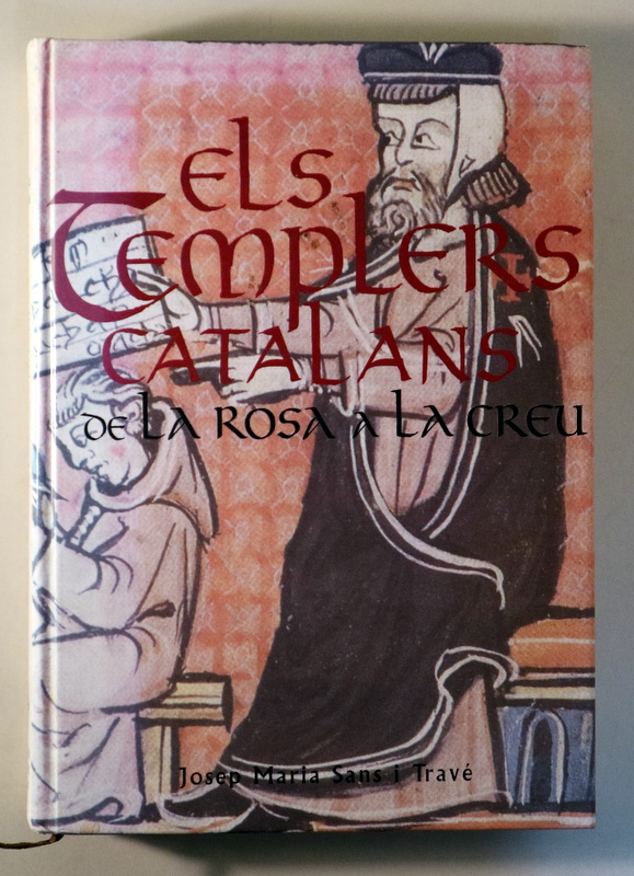 ELS TEMPLERS de la Rosa a la Creu - Lleida 1996 - Il·lustrat