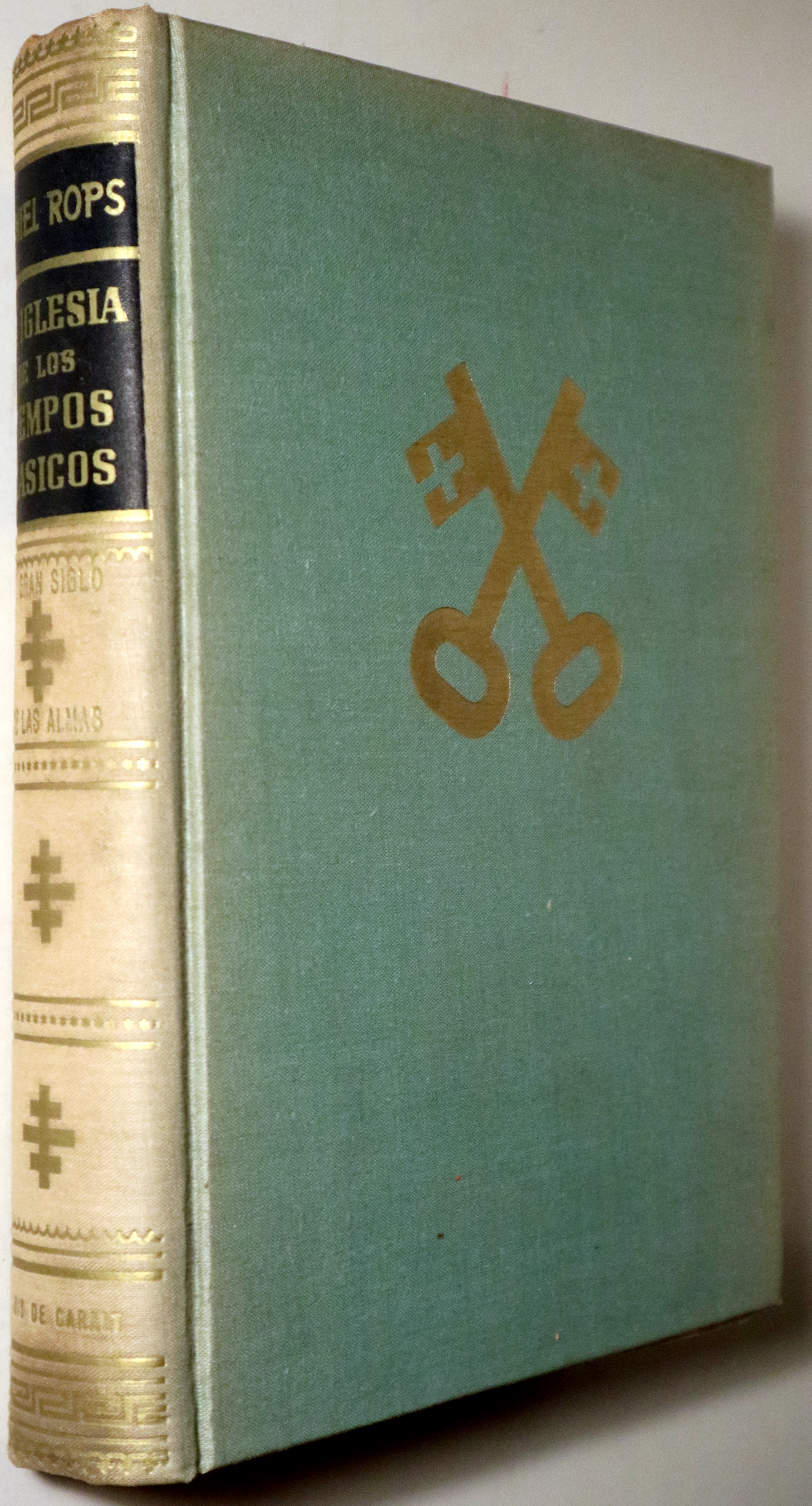 LA IGLESIA DE LOS TIEMPOS CLÁSICOS: El gran siglo de las almas - Barcelona 1959