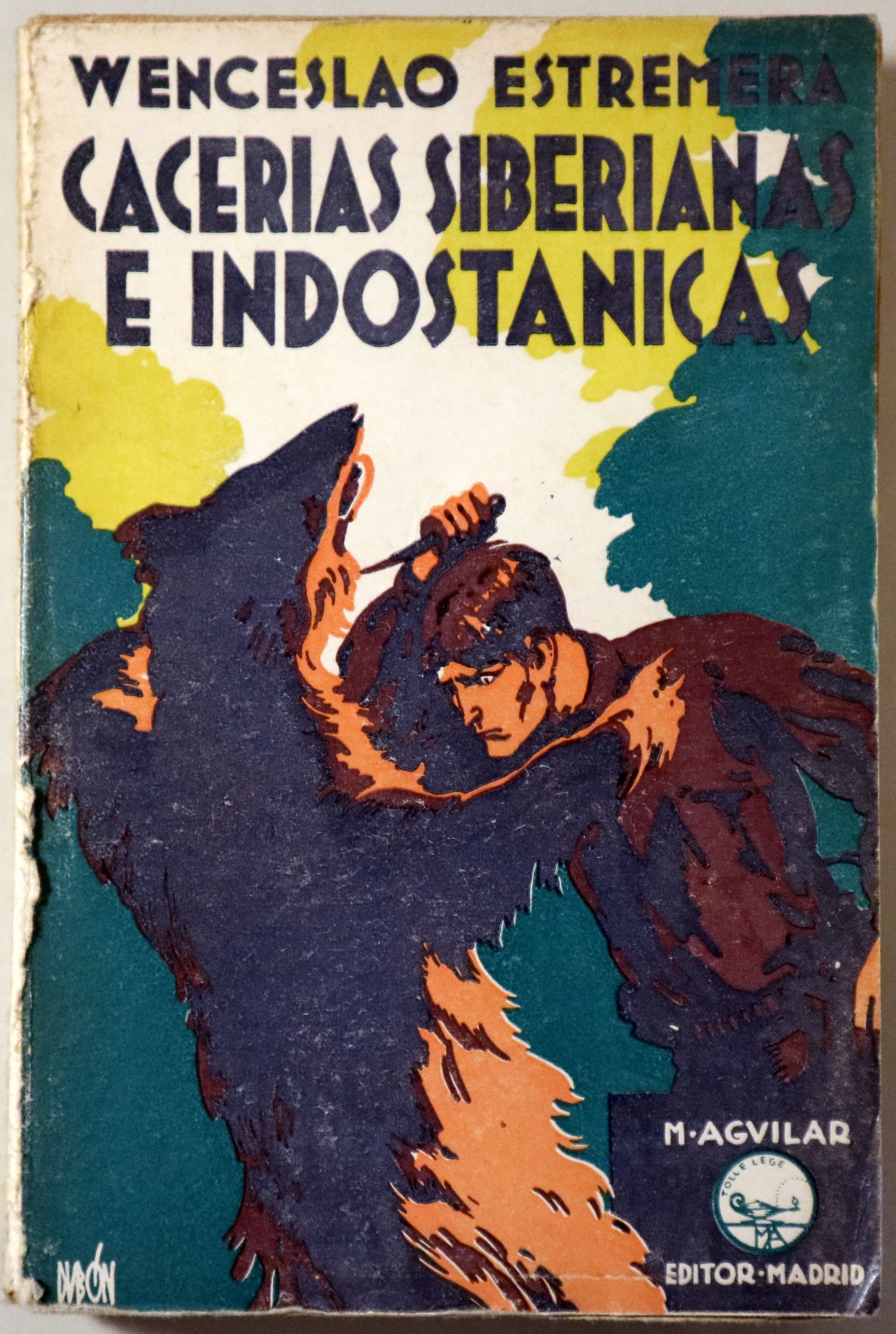 CACERIAS SIBERIANAS E INDOSTATICAS - Madrid 1931 - 1ª edición