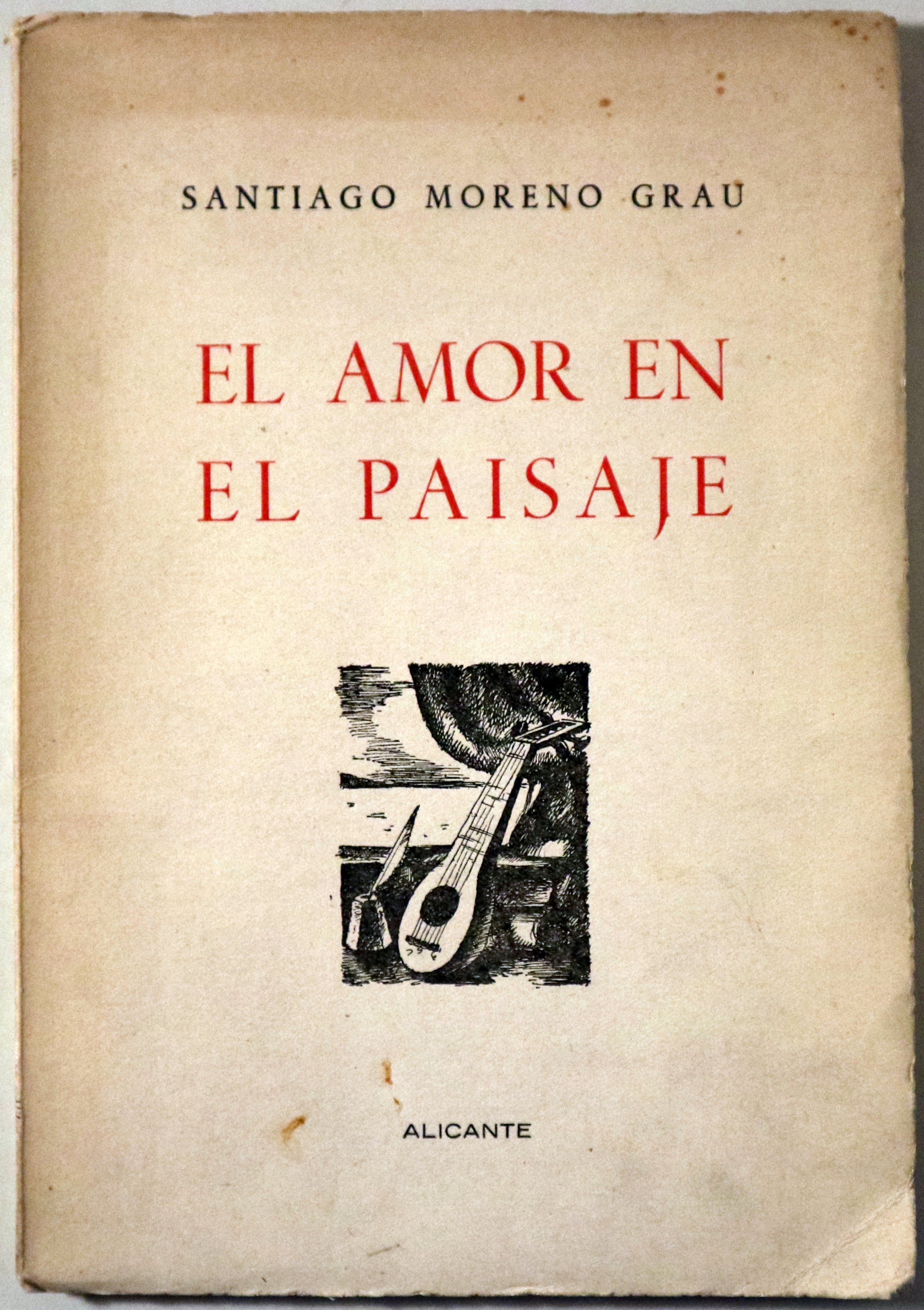 EL AMOR EN EL PAISAJE - Alicante 1949 - 1ª edición