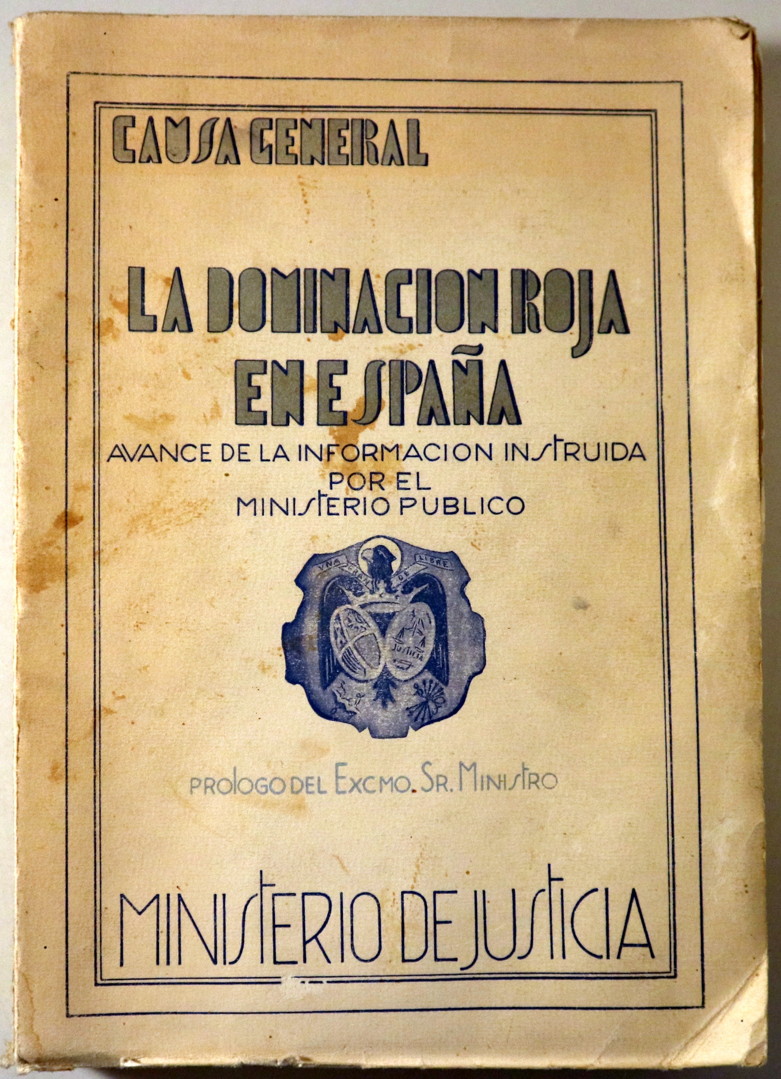 CAUSA GENERAL. LA DOMINACIÓN ROJA EN ESPAÑA - Madrid c. 1943- Ilustrado