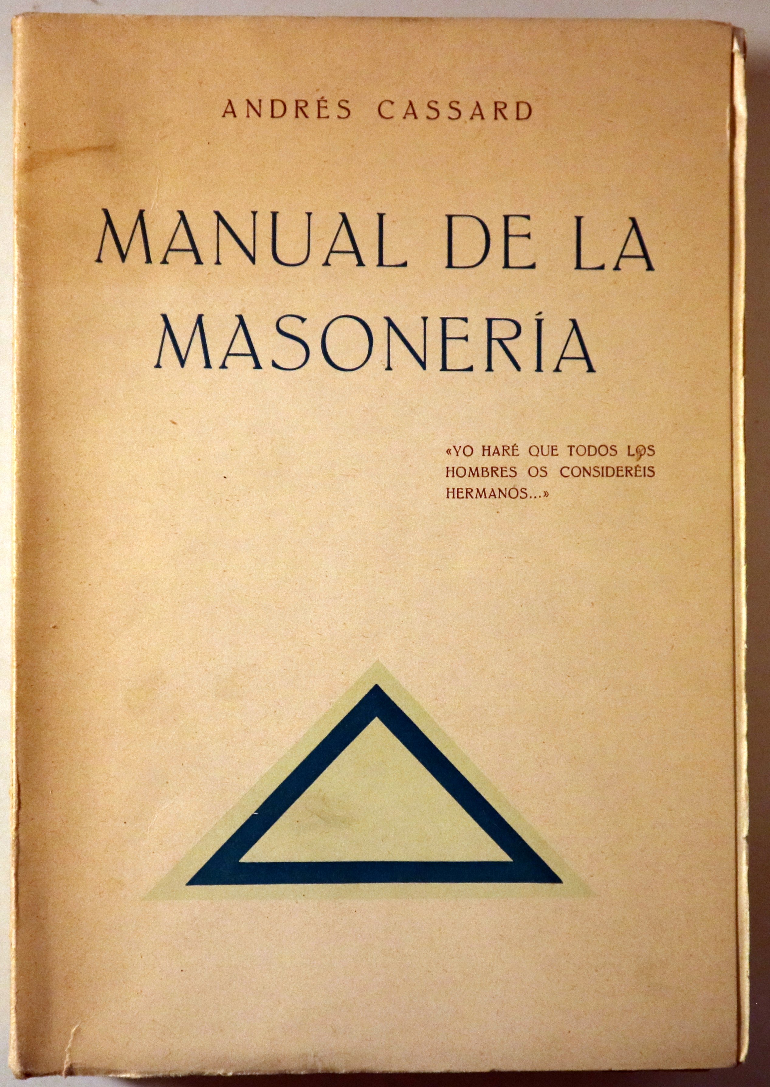 MANUAL DE LA MASONERÍA - Barcelona c. 1920 - Ilustrado
