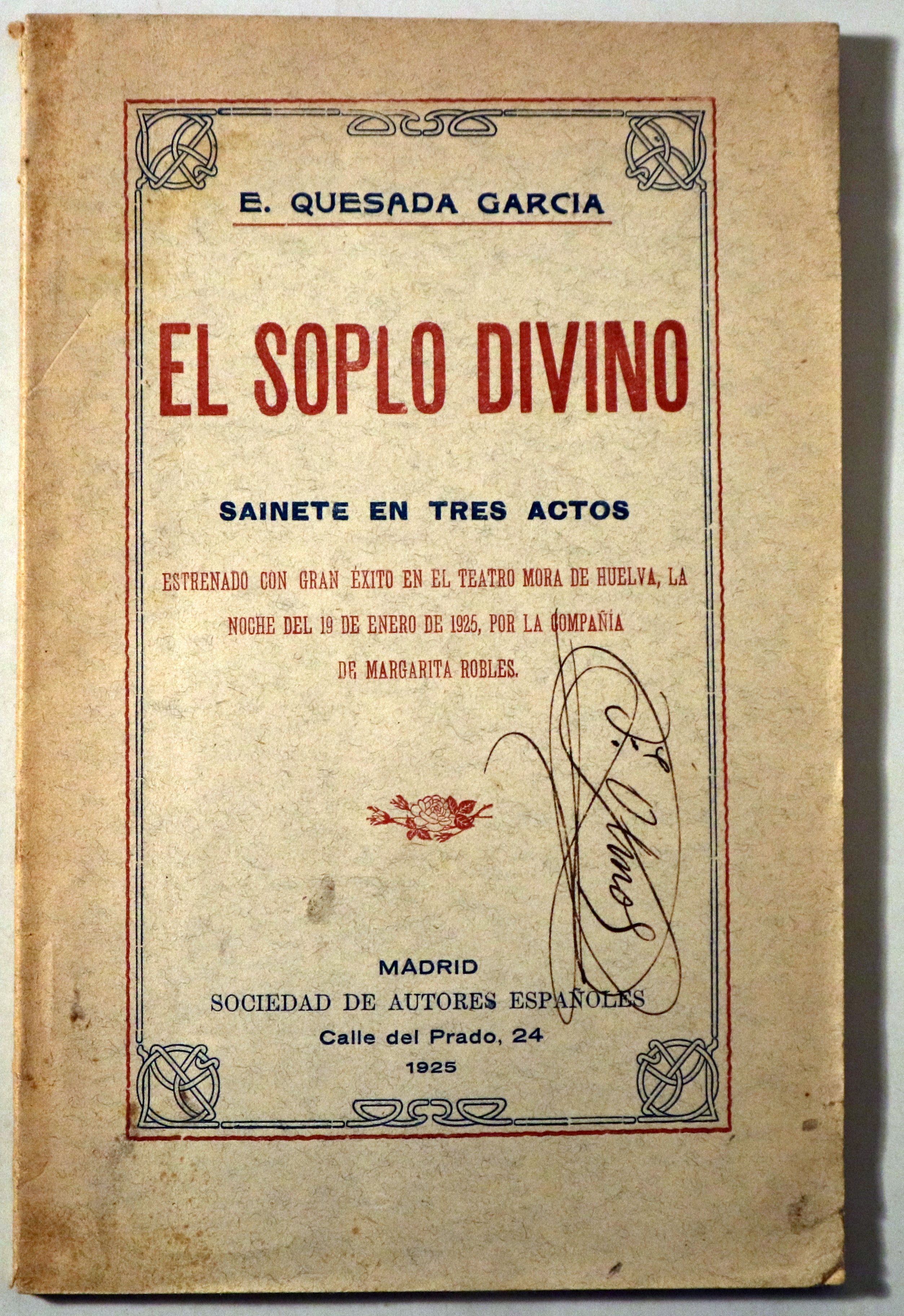 EL SOPLO DIVINO - Madrid 1925 - 1ª edición - Dedicado