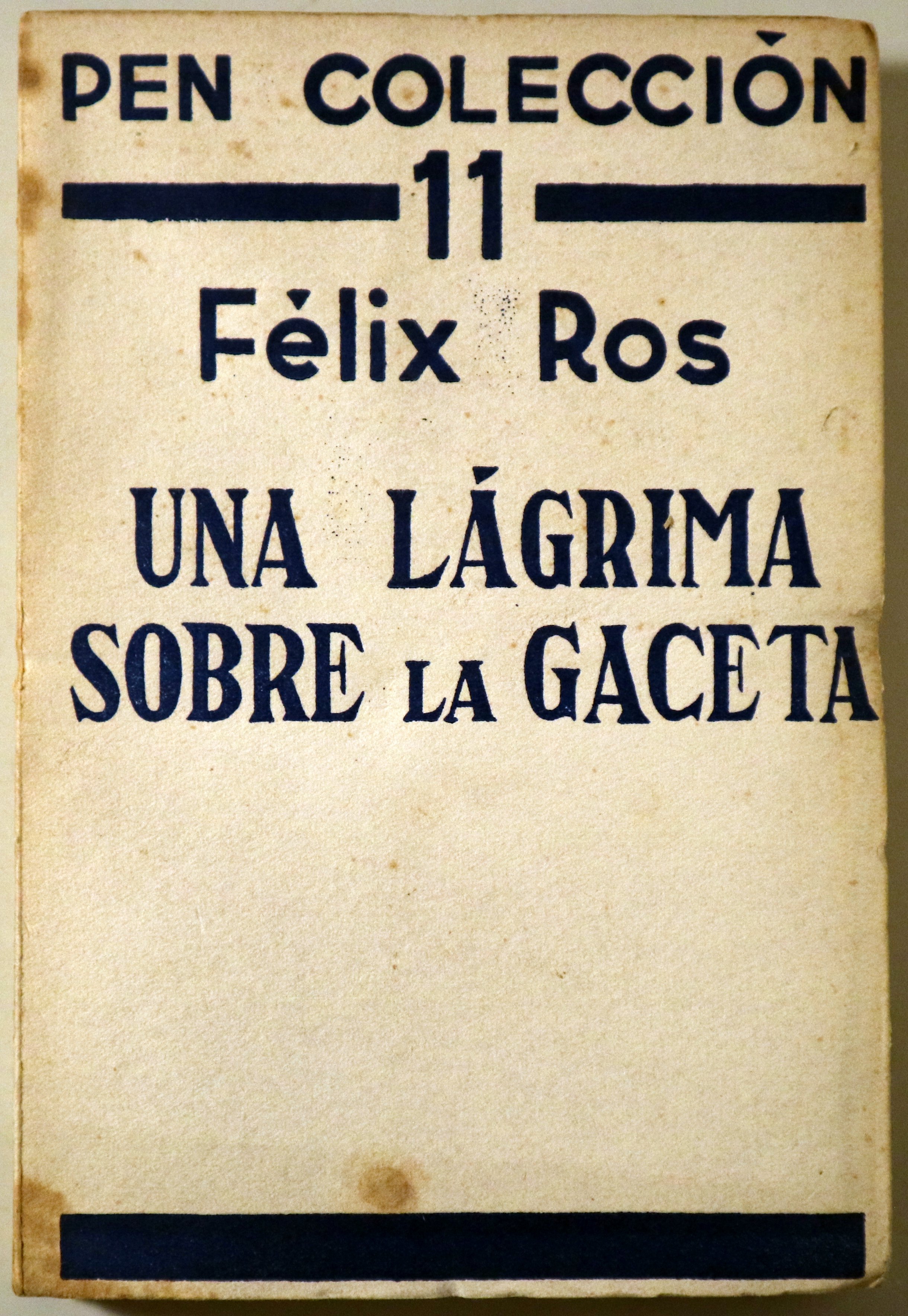UNA LÁGRIMA SOBRE LA GACETA - Madrid 1935 - 1ª edición