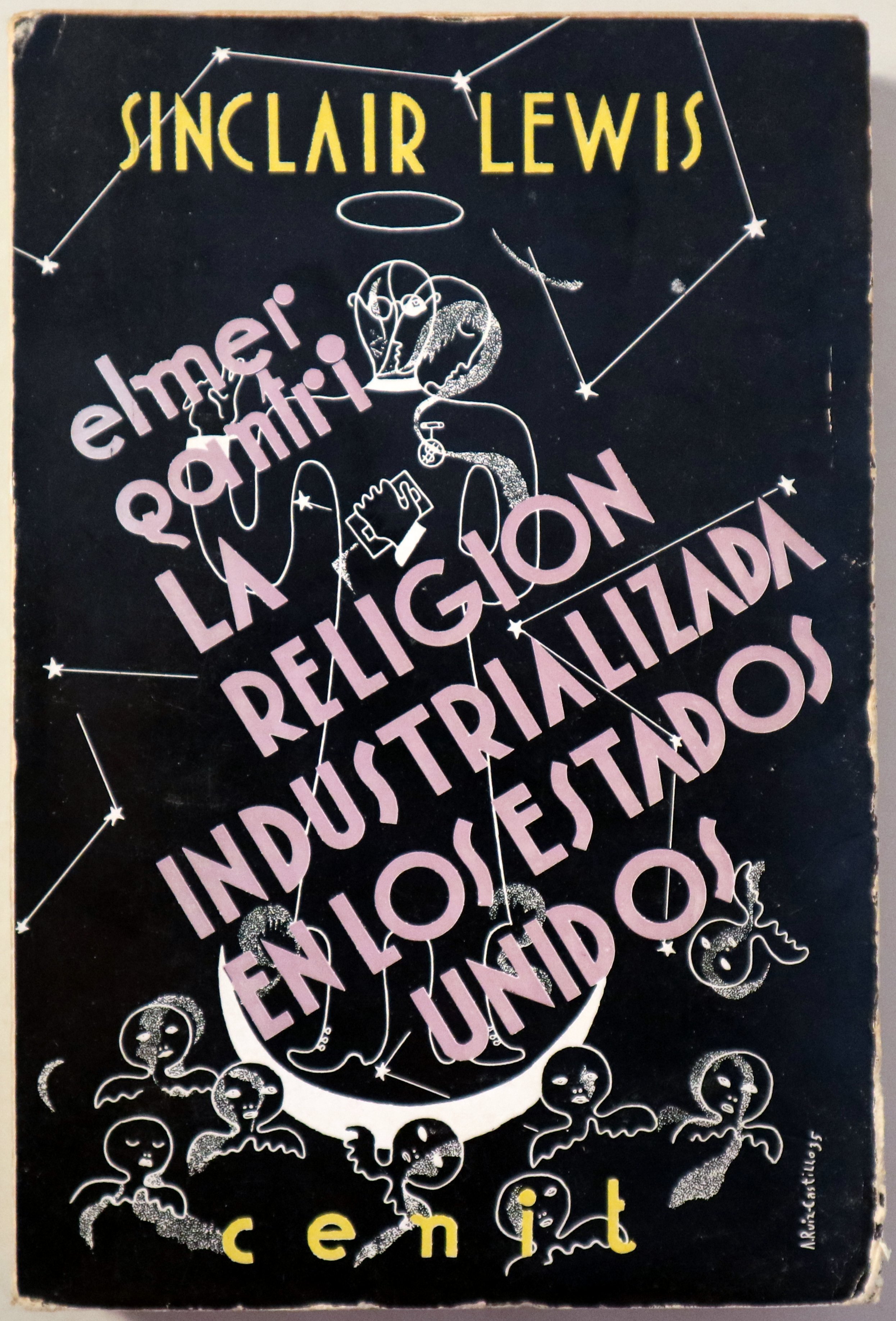 ELMER GANTRI. LA RELIGIÓN INDUSTRIALIZADA EN LOS ESTADOS UNIDOS - Madrid 1935 - 1ª edición en español