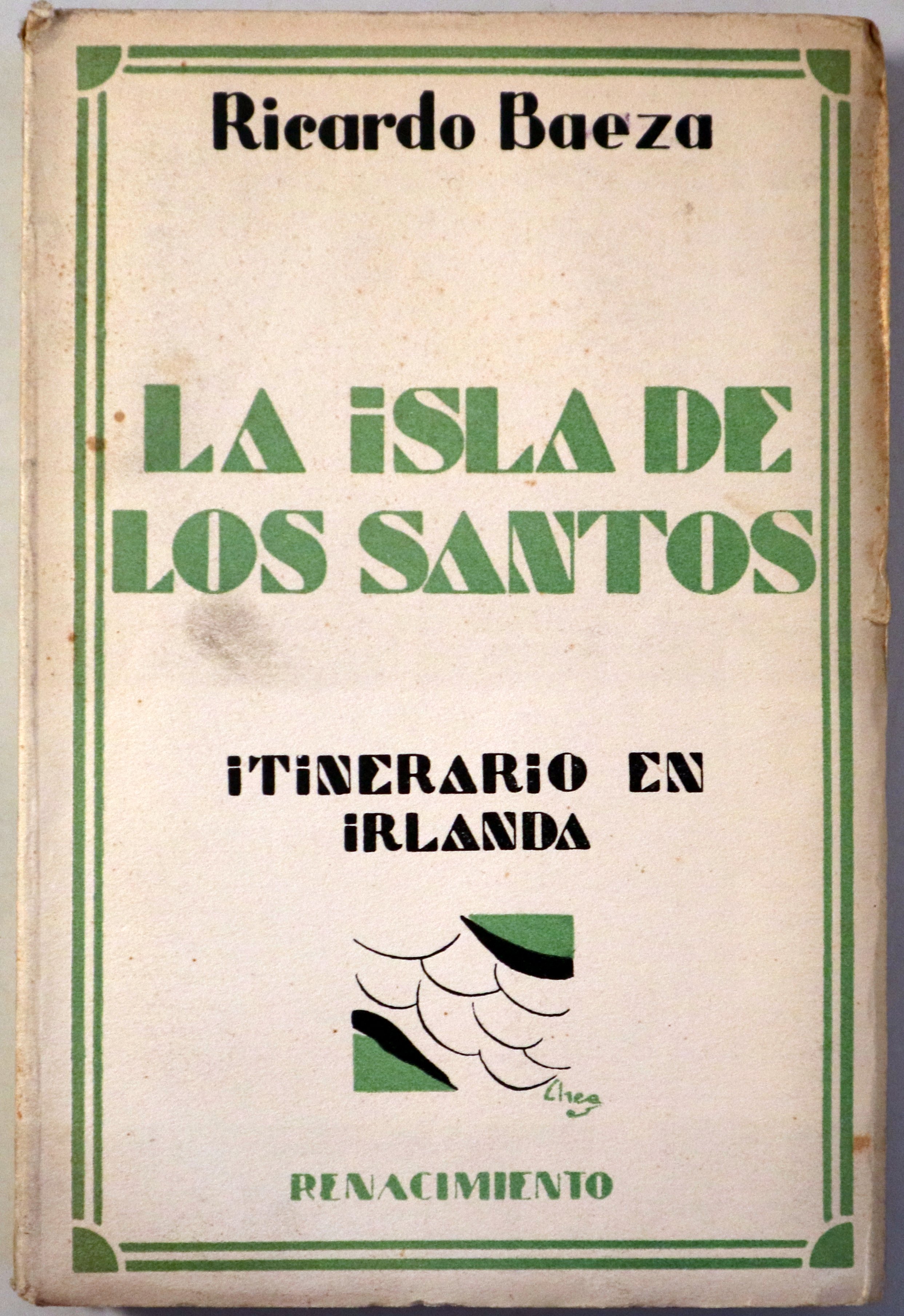 LA ISLA DE LOS SANTOS: Itinerario en Irlanda - Madrid 1930 - 1ª edición