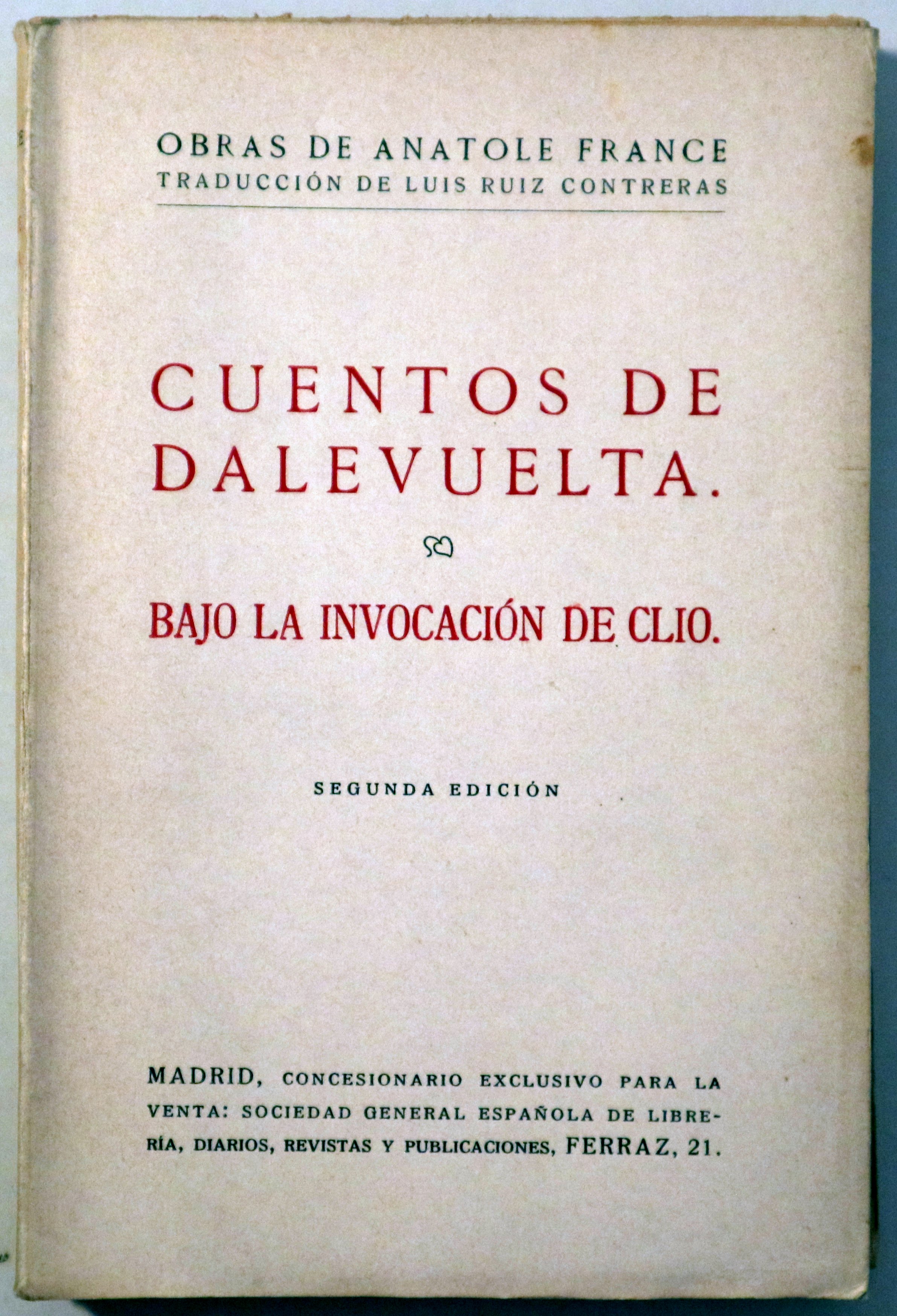 CUENTOS DE DALEVUELTA. Bajo la invocación de Clio - Madrid c. 1930