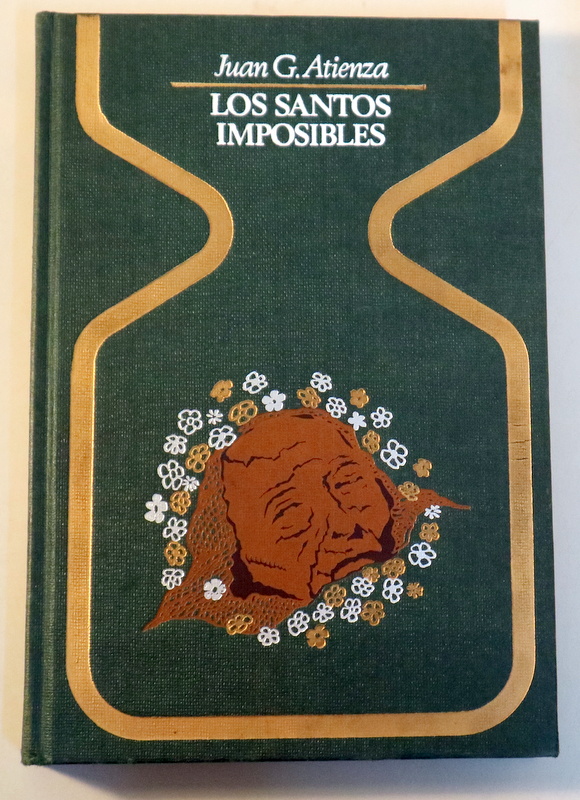 LOS SANTOS IMPOSIBLES - Barcelona 1977 - Ilustrado - 1ª edición