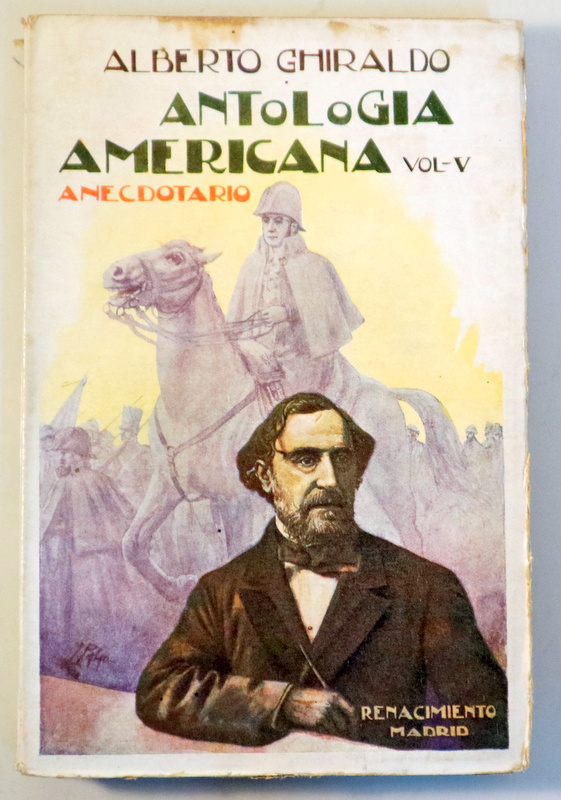 ANTOLOGIA AMERICANA, Anecdotario. vol. V - Madrid 1924