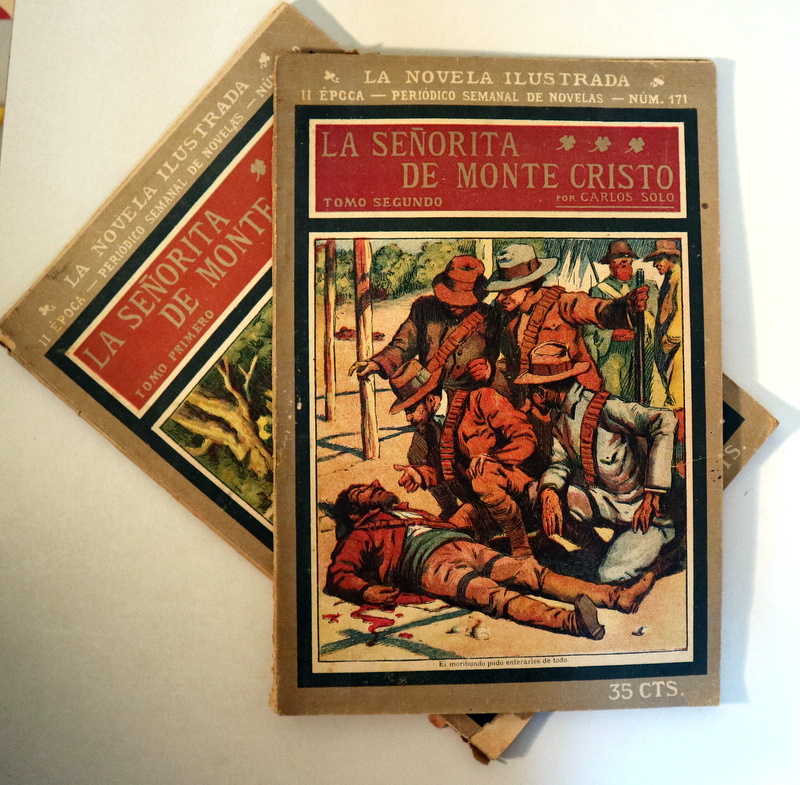 LA SEÑORITA DE MONTE CRISTO (2 tomos- Completo - Madrid c. 1910