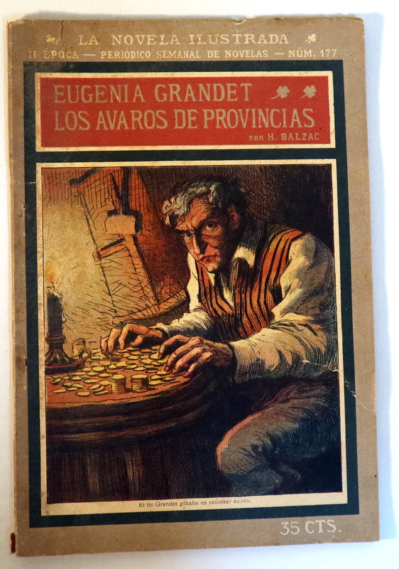 EUGENIA GRANDET / LOS AVAROS DE PROVINCIAS - Madrid c. 1910