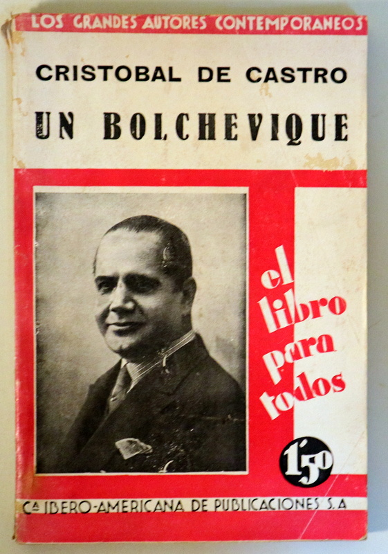 UN BOLCHEVIQUE - Madrid 1931