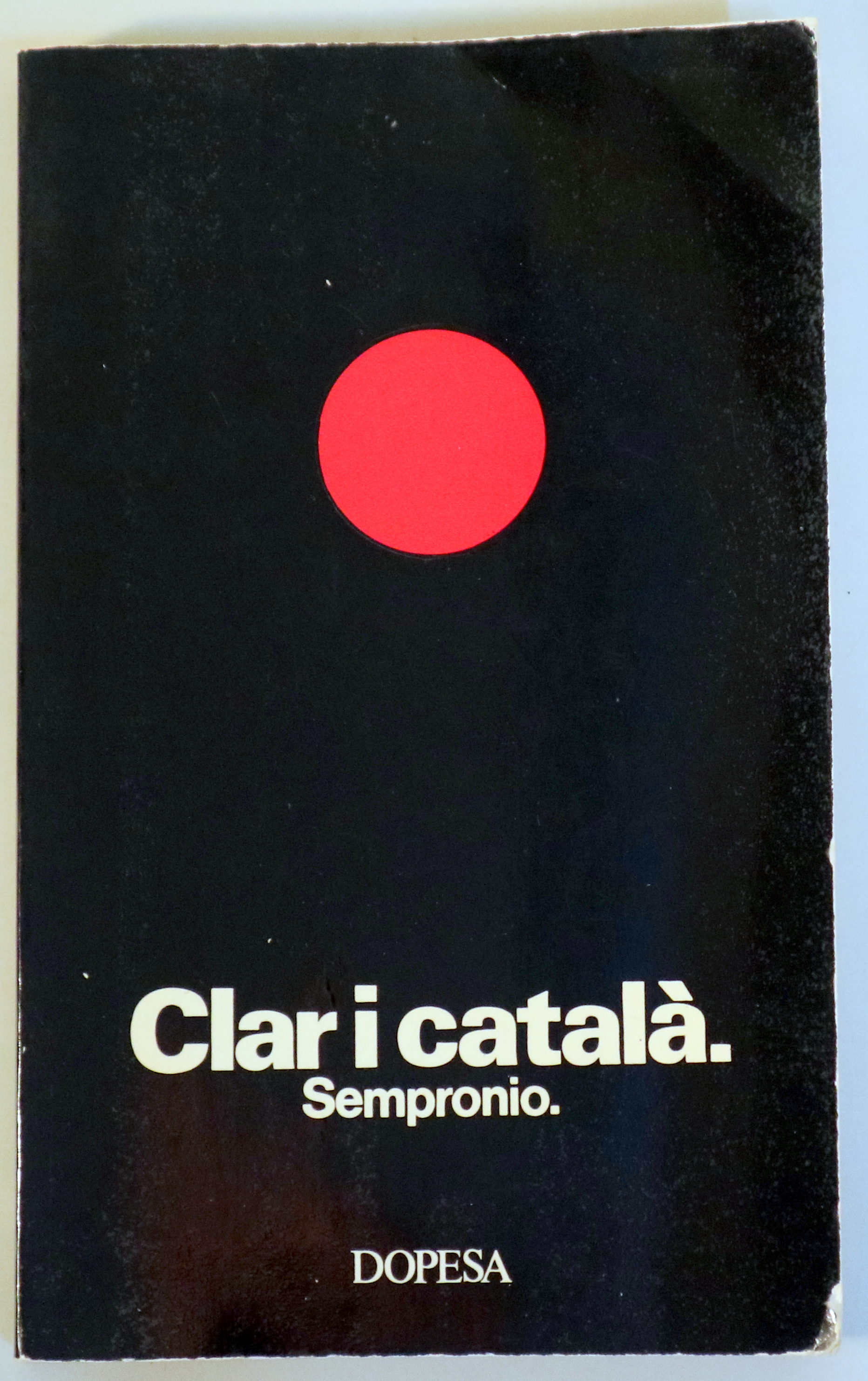 CLAR I CATALÀ - Barcelona 1972 - 1a edició