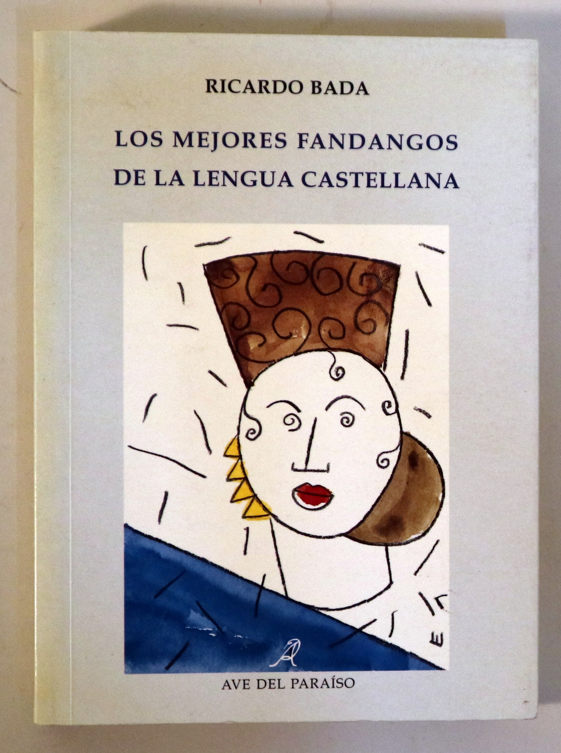 LOS MEJORES FANDANGOS DE LA LENGUA CASTELLANA -  Madrid 2000 - Muy ilustrado