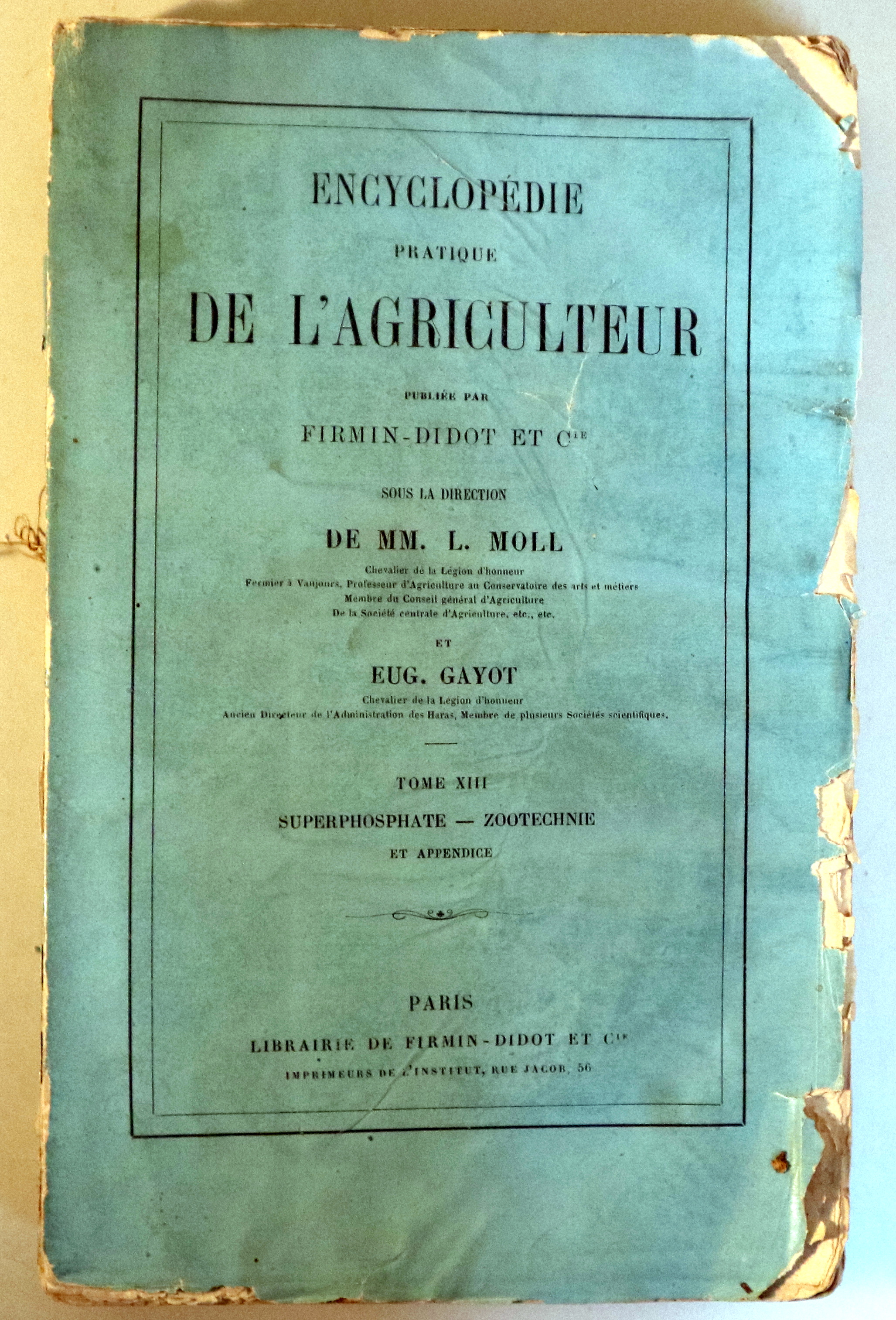 ENCYCLOPÉDIE PRATIQUE DE L'AGRICULTEUR. vol. XIII. Superphosphate - Zootechnie - París 1877 - Ilustrado