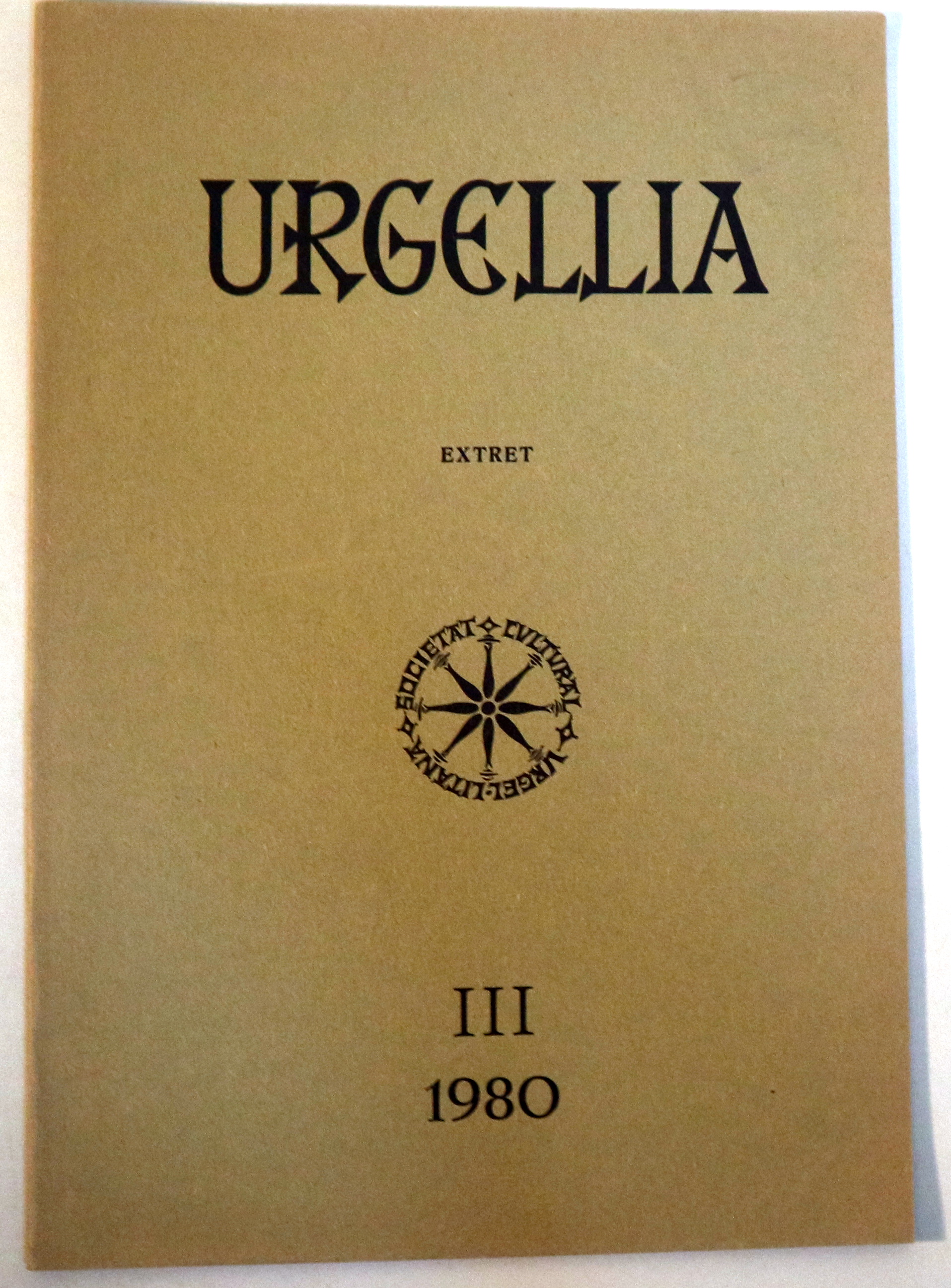 URGELLIA III. Extret: Notes sobre l'origen i expansió de la moneda d'Agramunt (1164-1200) - s/l 1980