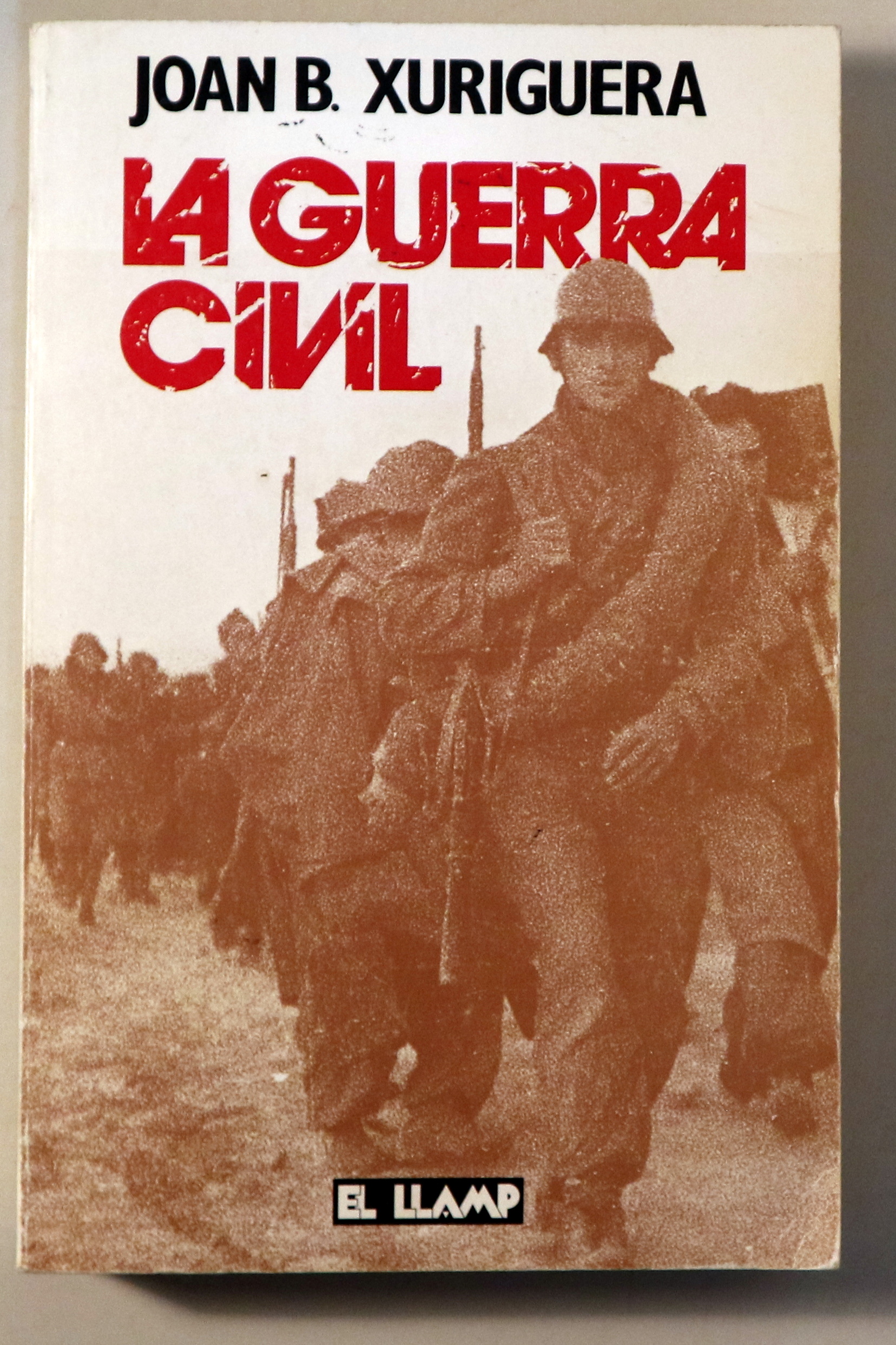 LA GUERRA CIVIL. La vida de Joan Ventura (VI) - Barcelona 1986 - 1ª edició