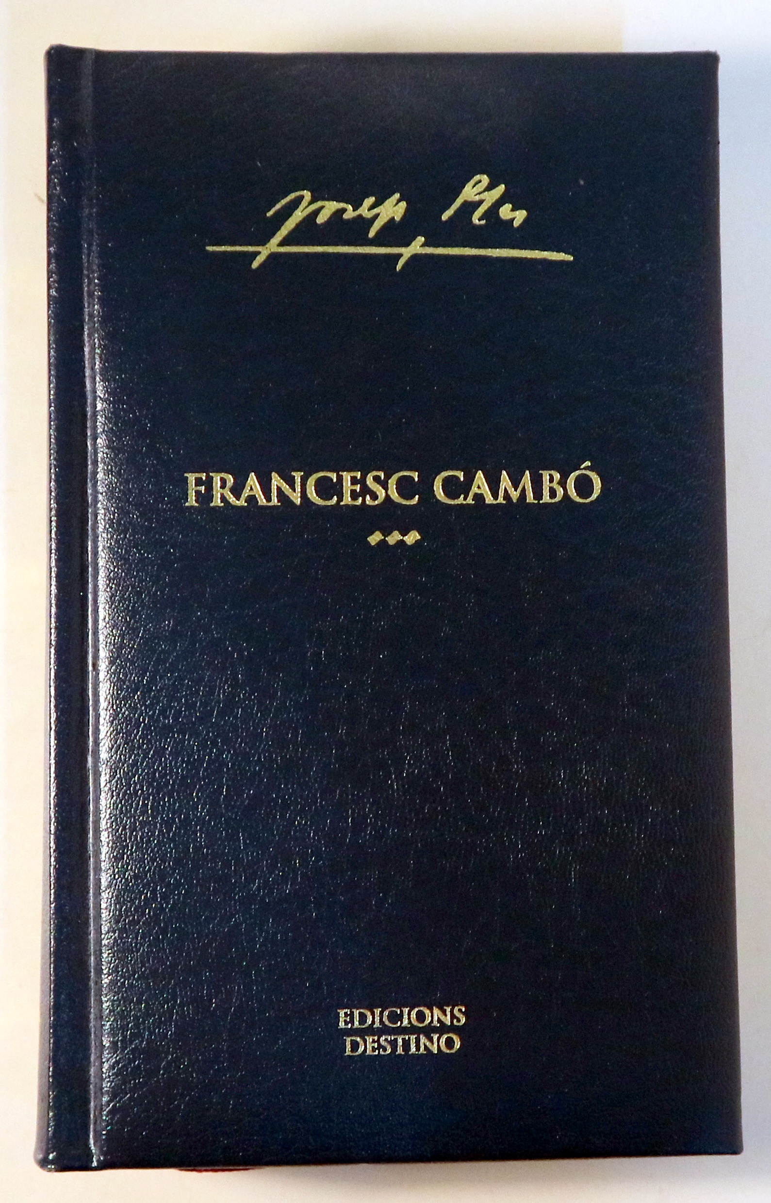 FRANCESC CAMBÓ. Materials per a una història. Obra Completa. Vol. XV - Barcelona 2004