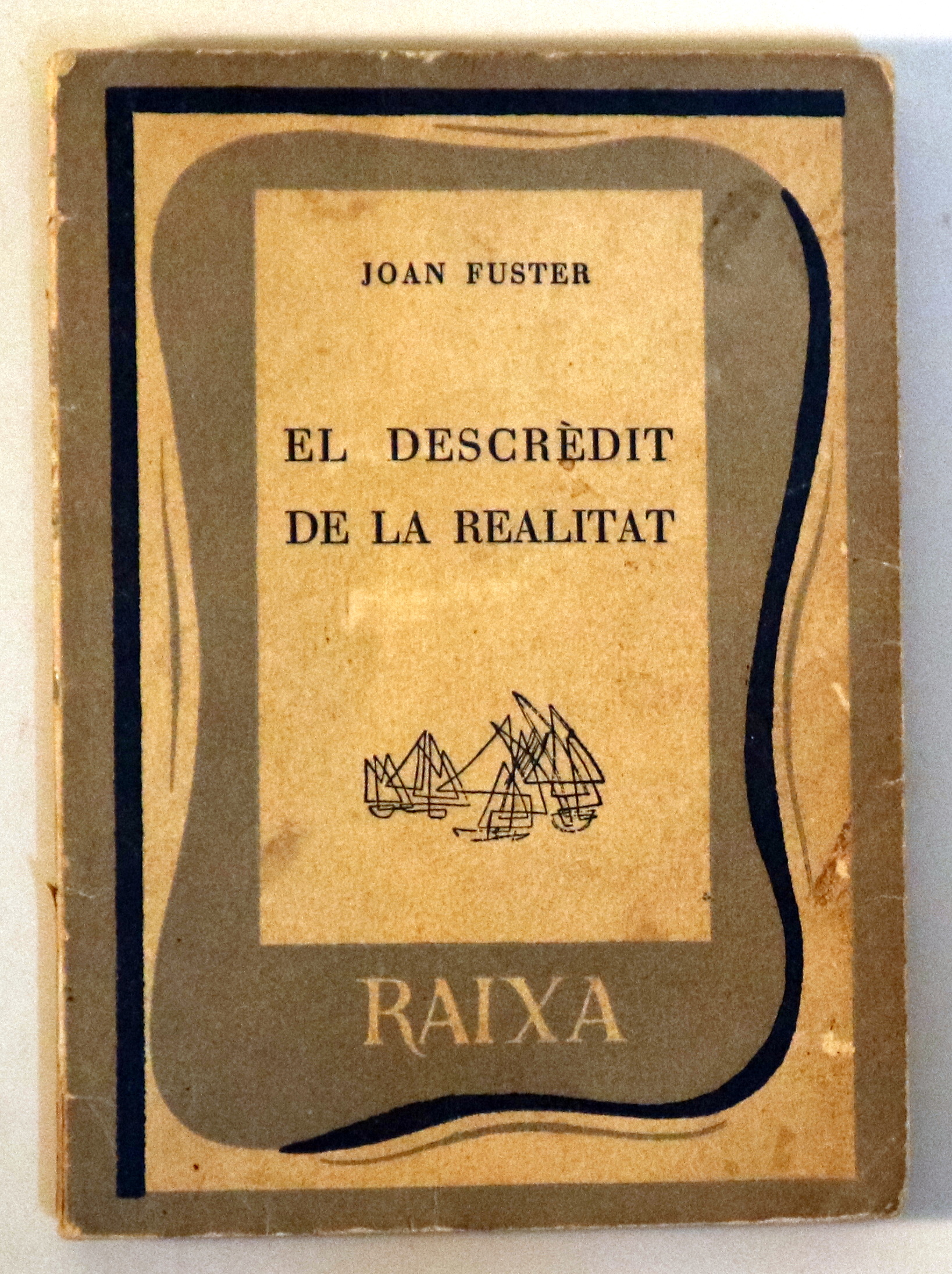 EL DESCRÈDIT DE LA REALITAT - Palma 1955 - Il·lustrat - 1ª edició