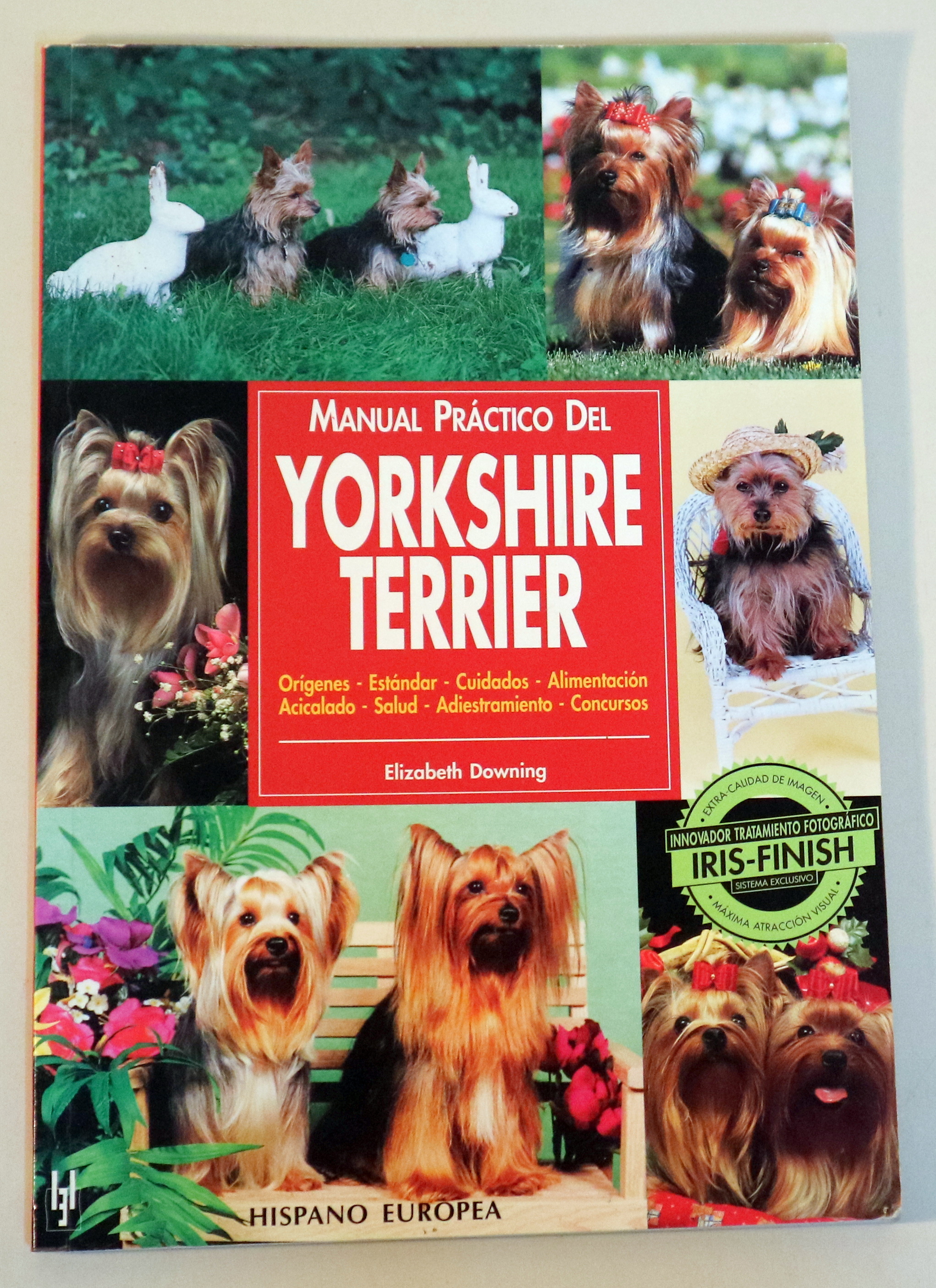 MANUAL PRÁCTICO DEL YORKSHIRE TERRIER - Barcelona 2000 - Muy ilustrado