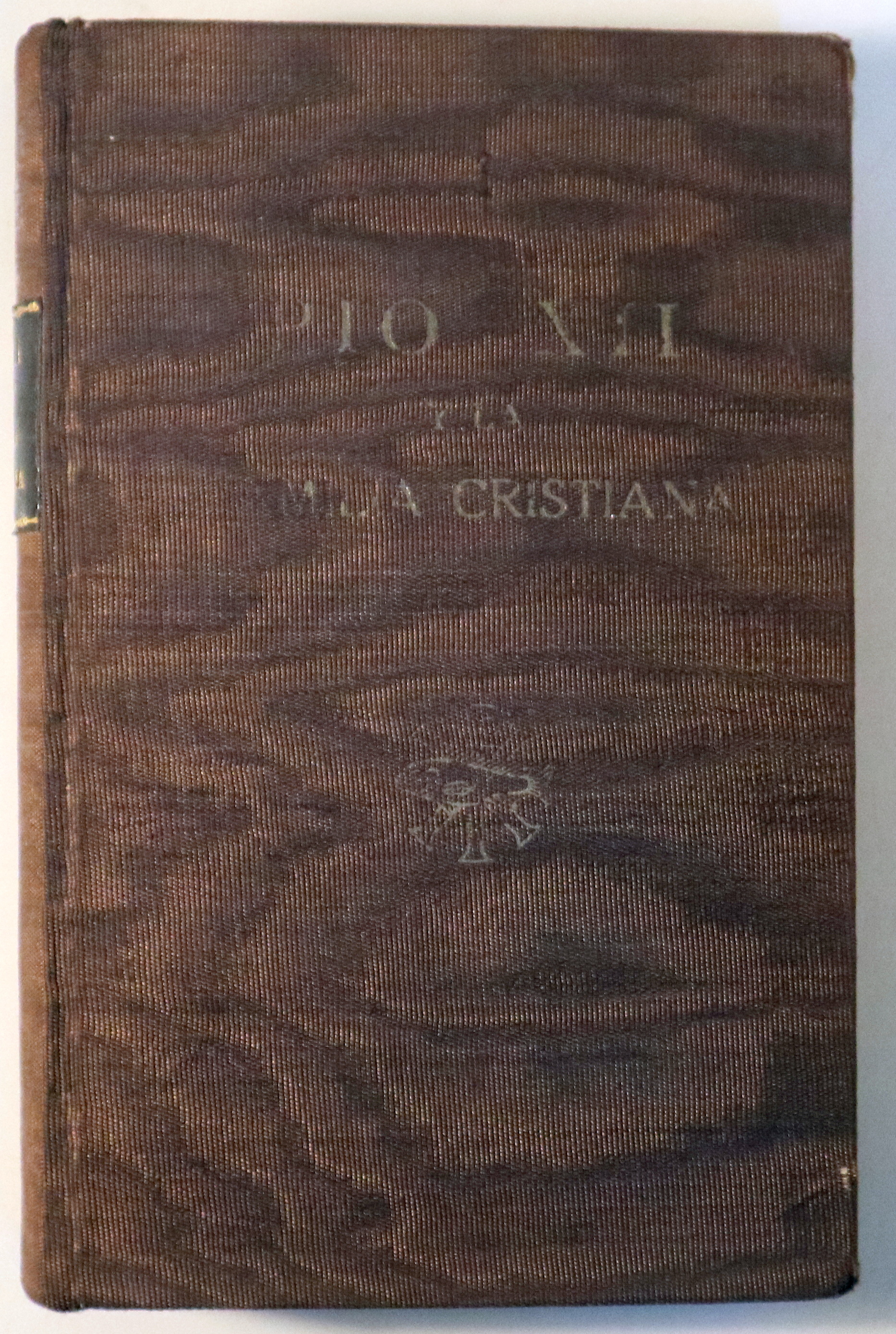 PÍO XII Y LA FAMILIA CRISTIANA I. Discursos del Padre Santo a los recién casados 1939-1943 - San Sebastián 1943
