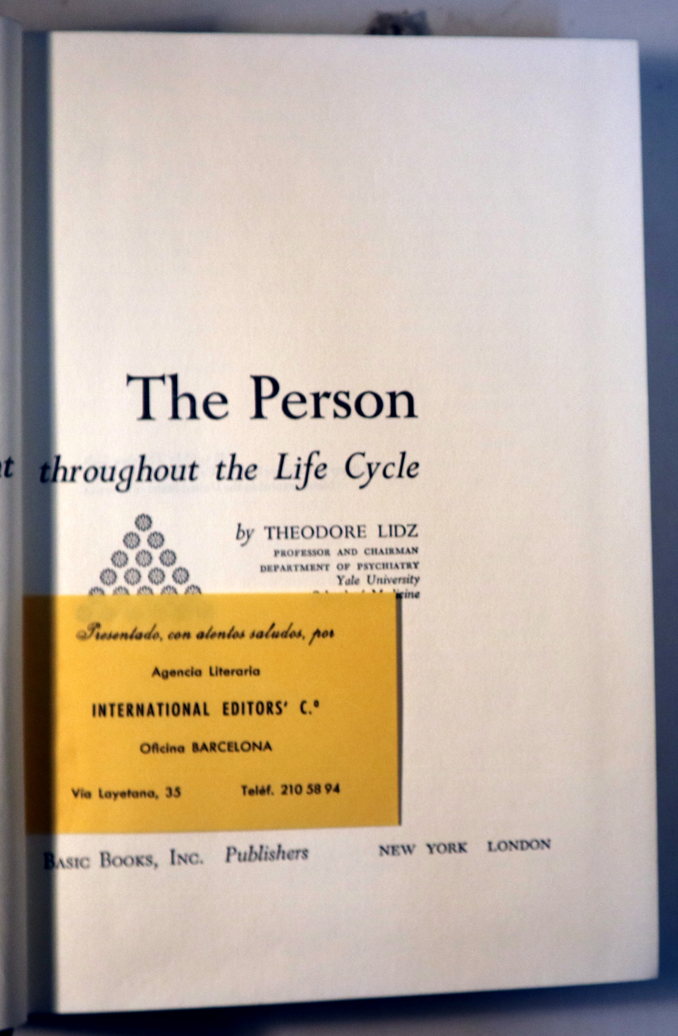 THE PERSON. His development throughout the Life Cycle - New York-London 1968