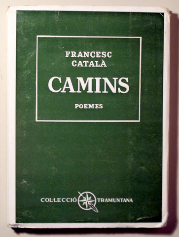CAMINS. Poemes - Barcelona 1974 - Il·lustrat