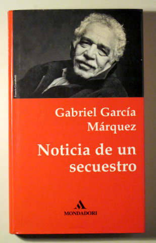 NOTICIA DE UN SECUESTRO - Barcelona 1996 - 1ª edición