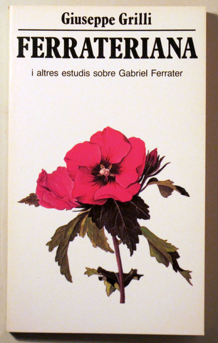 FERRATERIANA i altres estudis sobre Gabriel Ferrater - Barcelona 1987