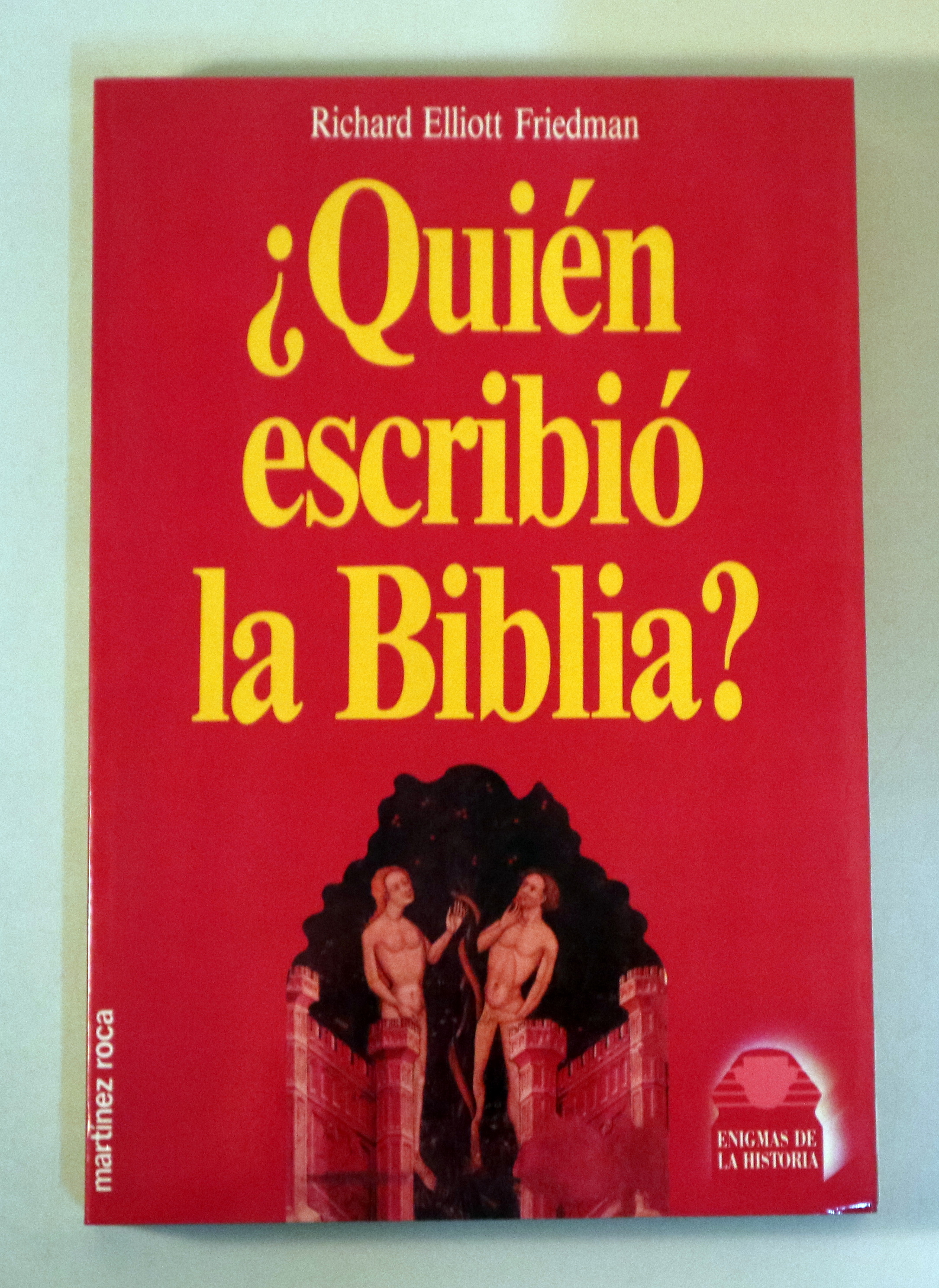 ¿QUIÉN ESCRIBIÓ LA BIBLIA? - Barcelona 1988 - 1ª edición en español