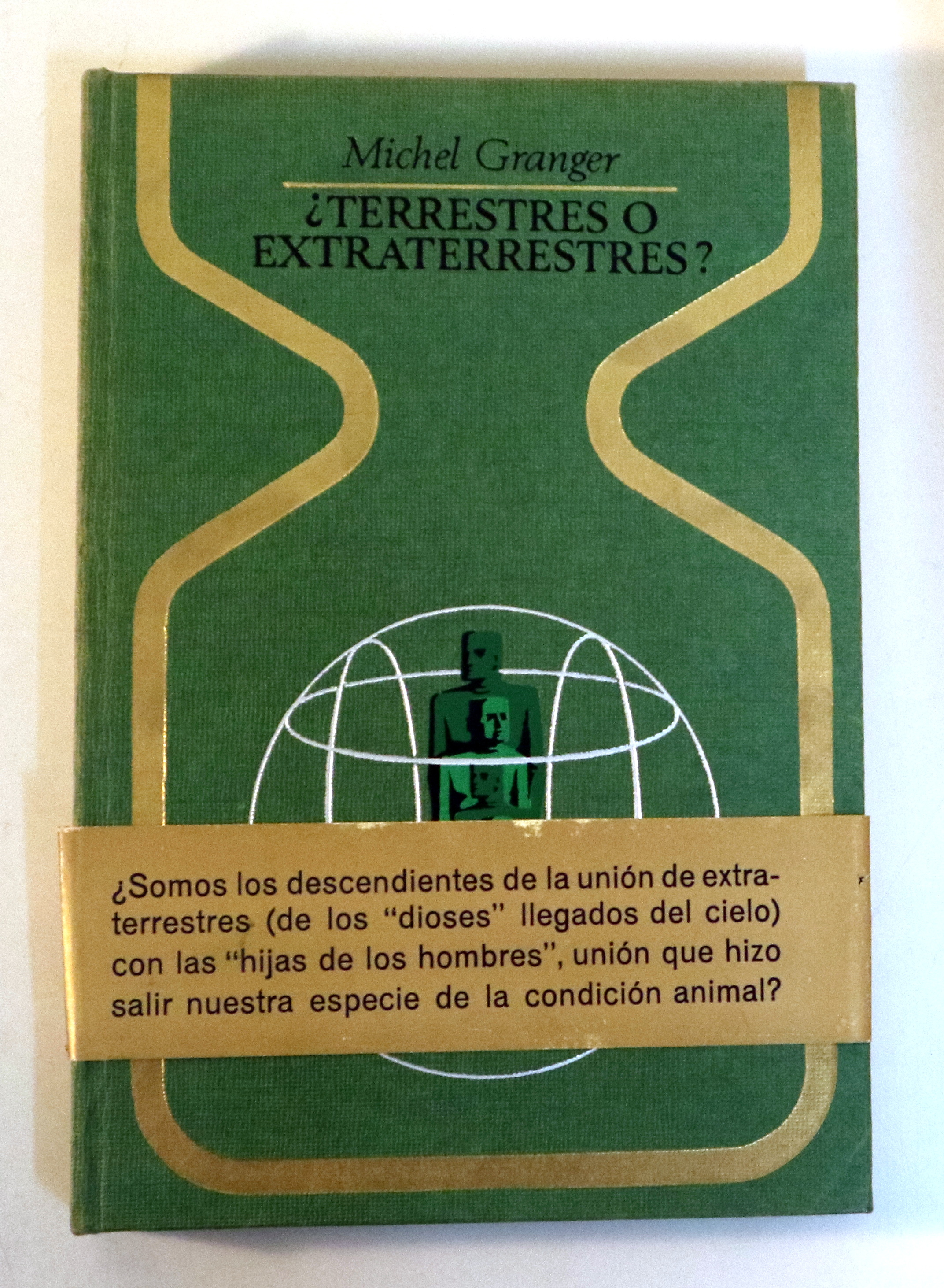 ¿TERRESTRES O EXTRATERRESTRES? - Barcelona 1975 - 1ª edición en español