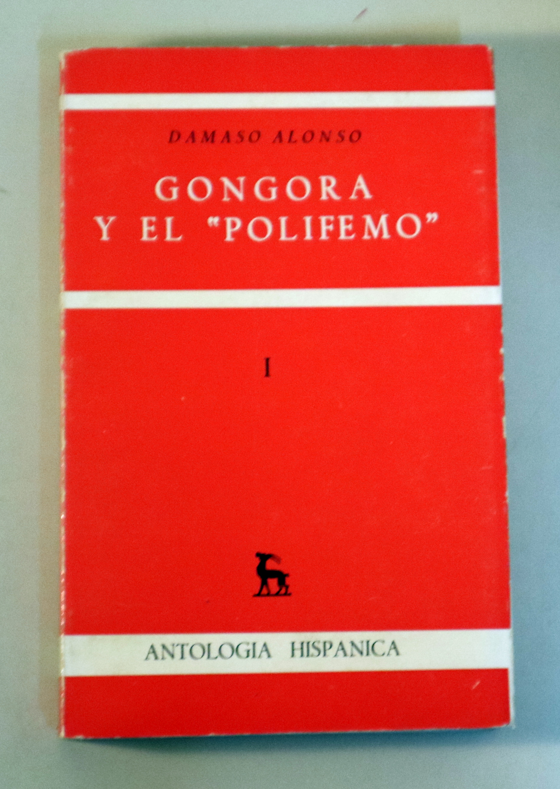 GONGORA Y EL POLIFEMO (3 vol. .- Completo) - Barcelona 1974