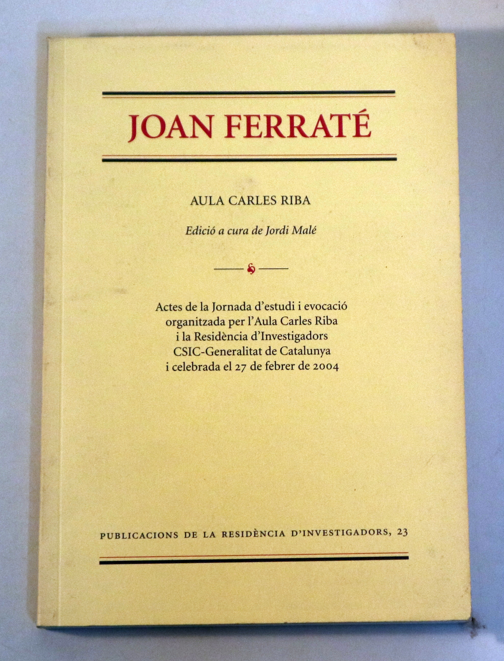 JOAN FERRATÉ - Barcelona 2005