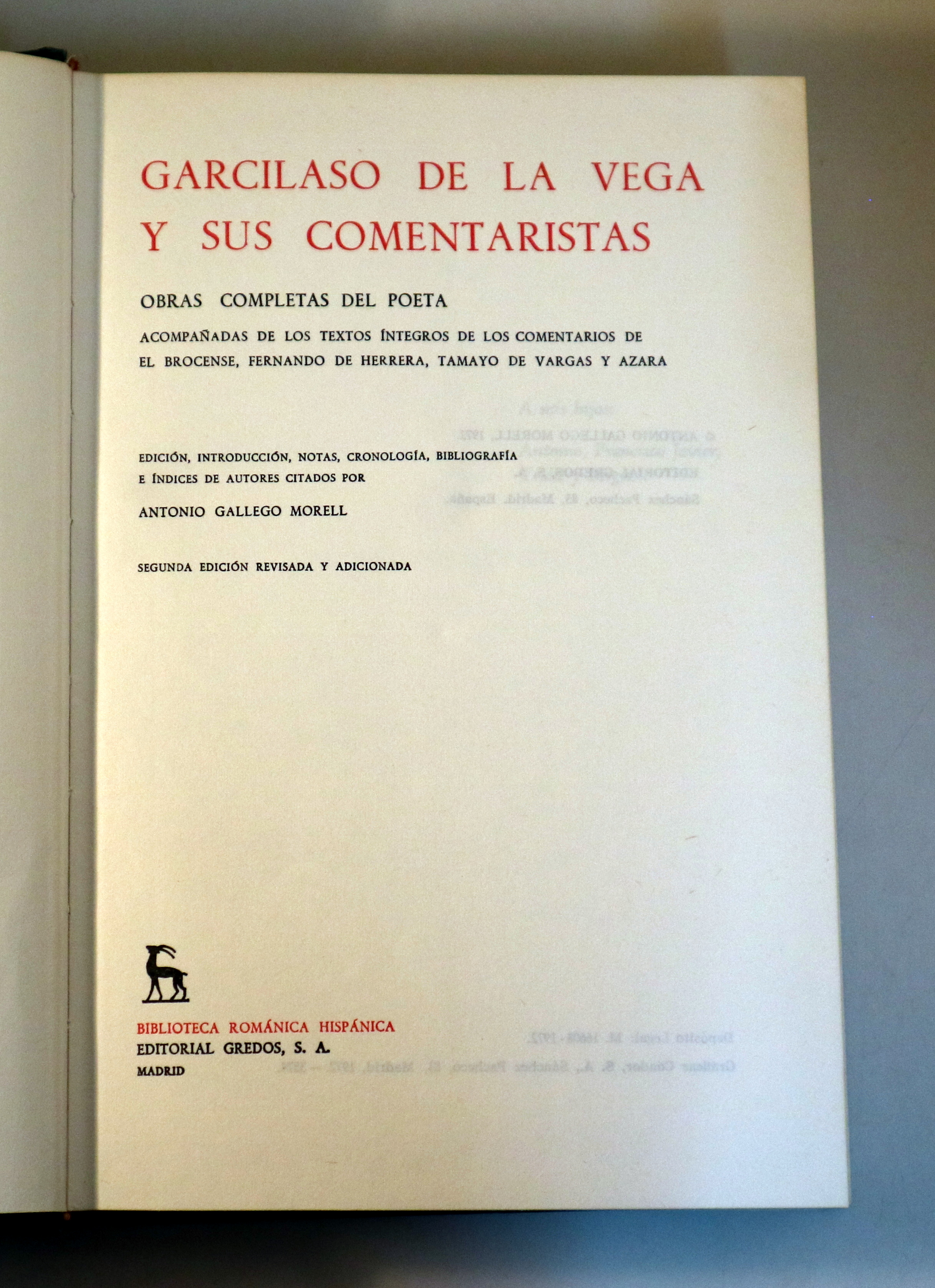 GARCILASO DE LA VEGA Y SUS COMENTARISTAS - Madrid 1972 - Edición en etapa dura
