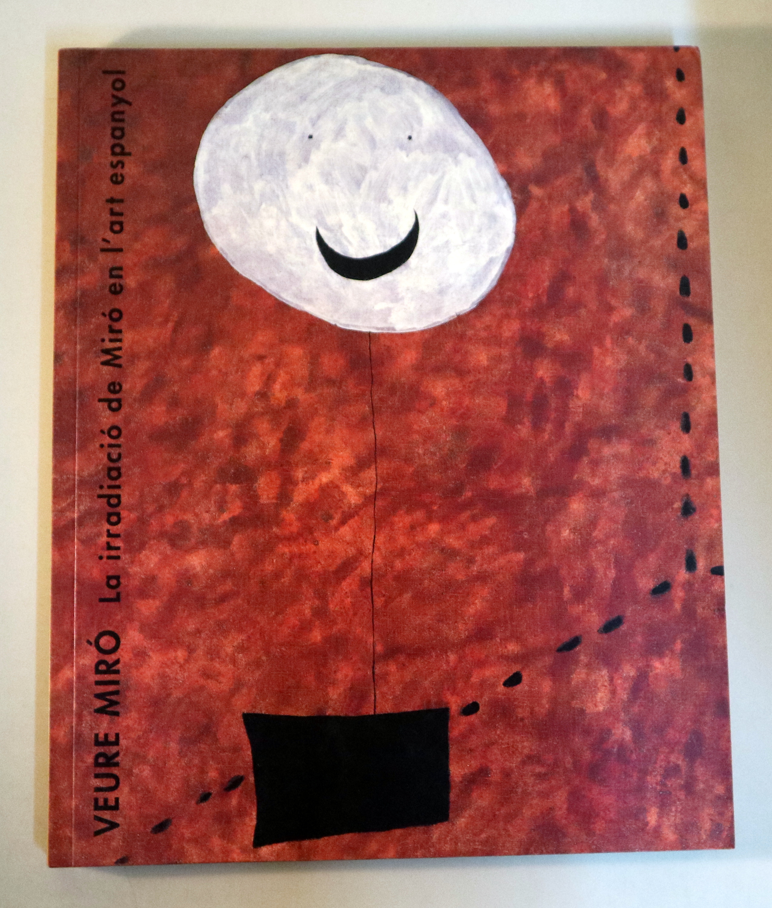 VEURE MIRÓ. La Irradiació de Miró en l'art espanyol - Barcelona 1993 - Molt il·lustrat