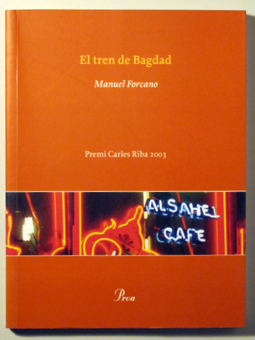 EL TREN DE BAGDAD - Barcelona 2004 - 1a edició