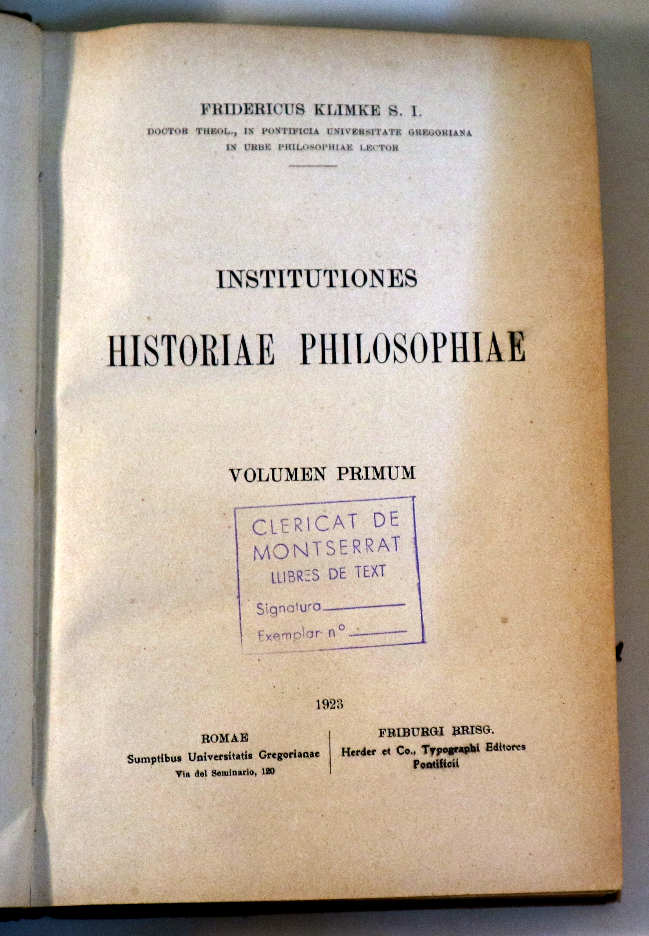 INSTITUTIONES HISTORIAE PHILISOPHIAE. Vol I - Roma-Freiburg 1923