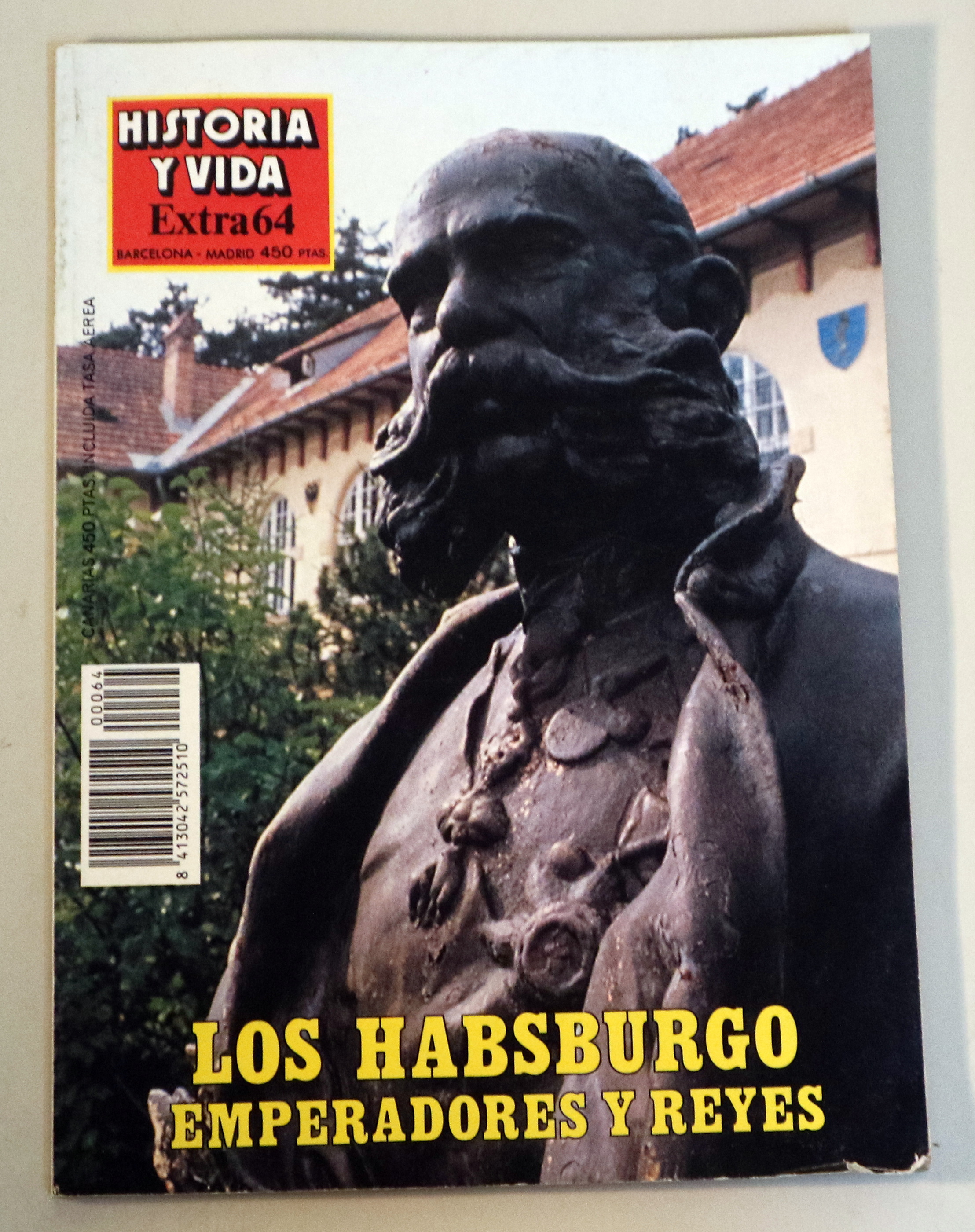 HISTORIA Y VIDA extra nº 64. LOS HABSBURGO. Emperadores y reyes - Barcelona-Madrid 1992 - Ilustrado