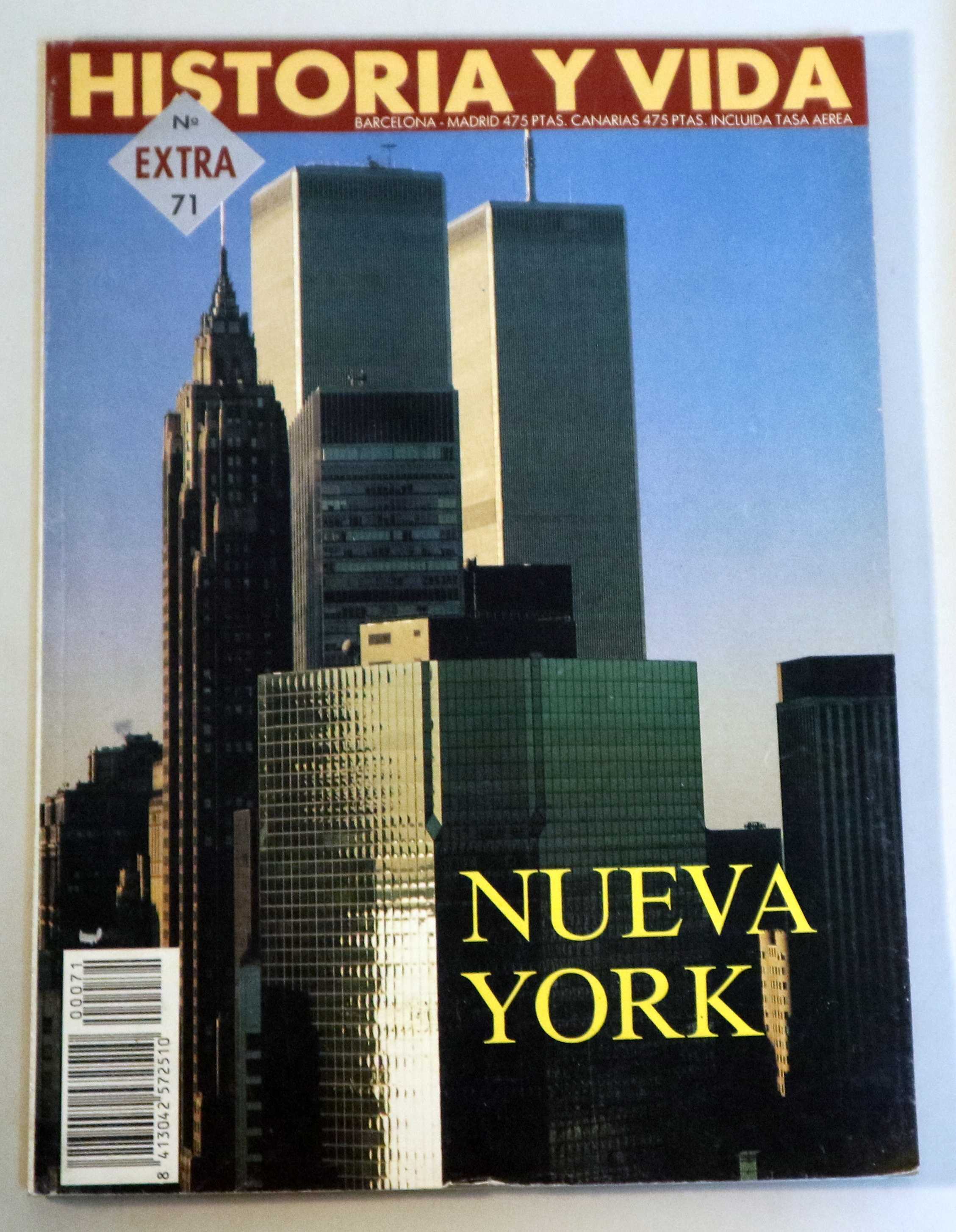 HISTORIA Y VIDA extra nº 71. NUEVA YORK - Barcelona-Madrid s/f - Ilustrado