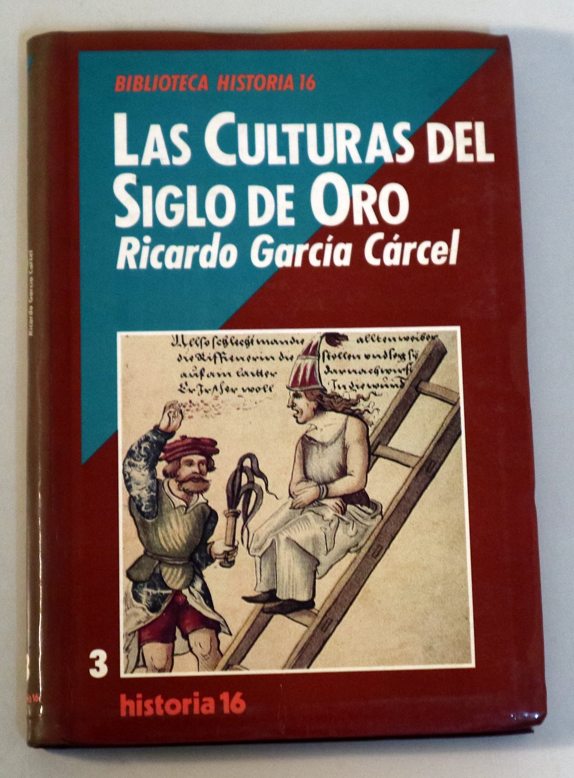 LAS CULTURAS DEL SIGLO DE ORO - Madrid 1989