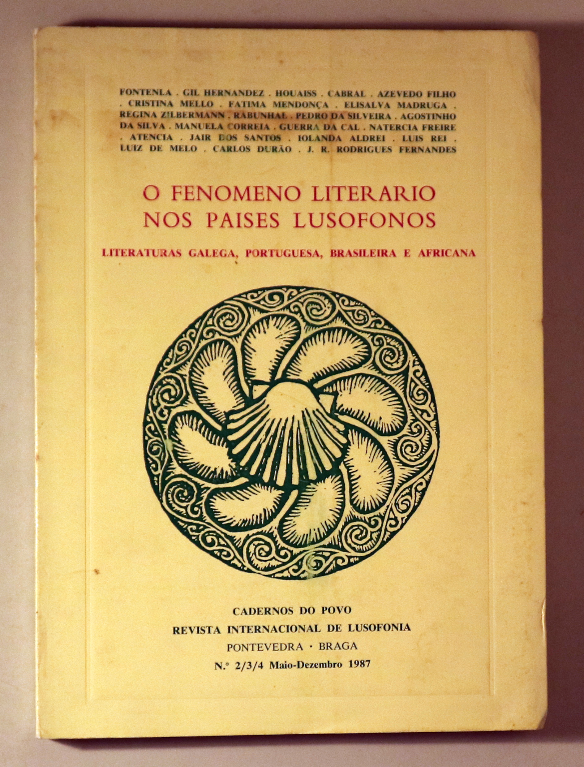 O FENOMENO LITERARIO NOS PAISES LUSOFONOS - Pontevedra-Braga 1987