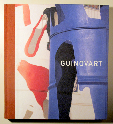 GUINOVART Obras de 1948 a 2002 - Barcelona 2002 - Muy ilustrado - Dedicat