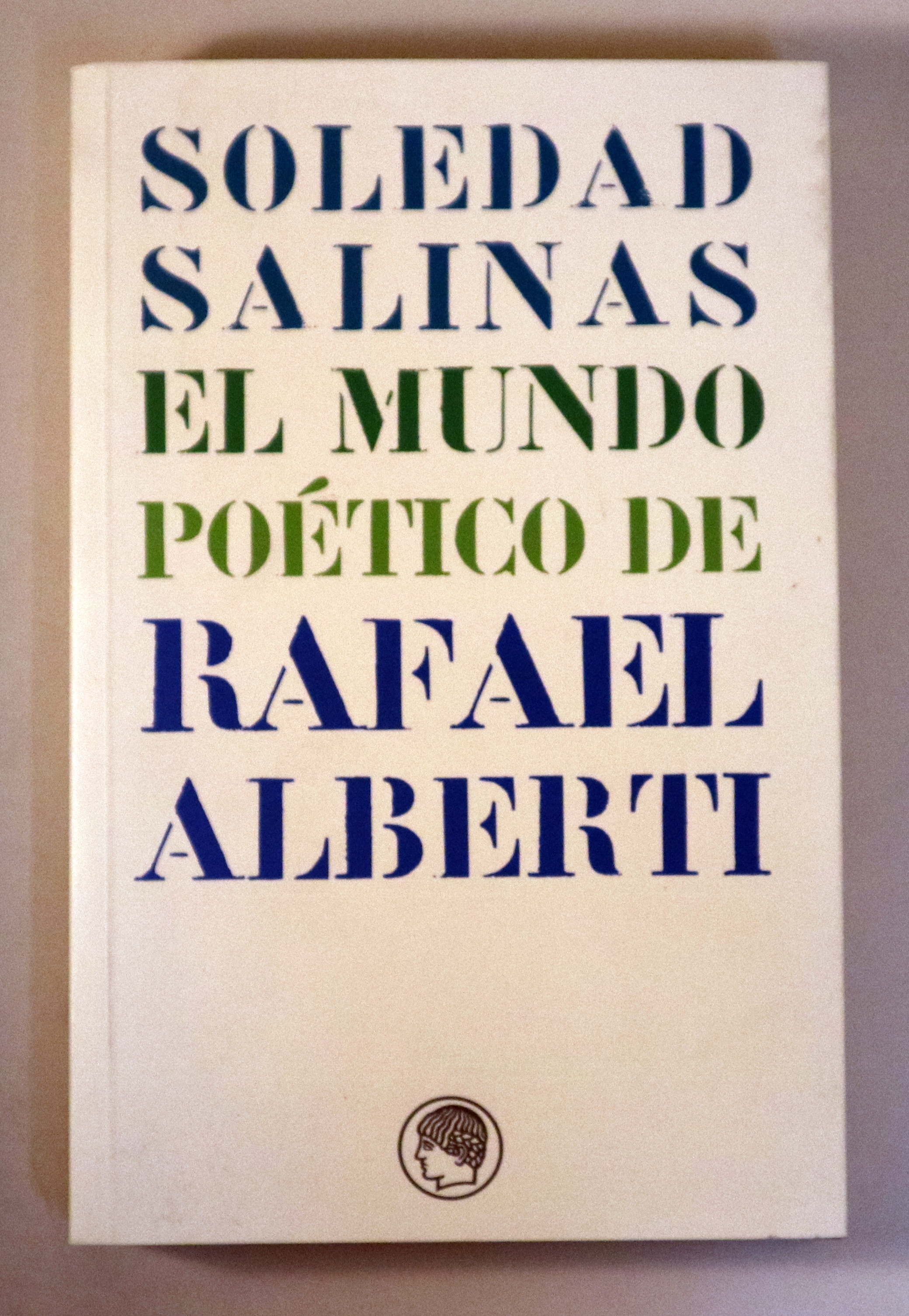EL MUNDO POÉTICO DE RAFAEL ALBERTI - Madrid 2004