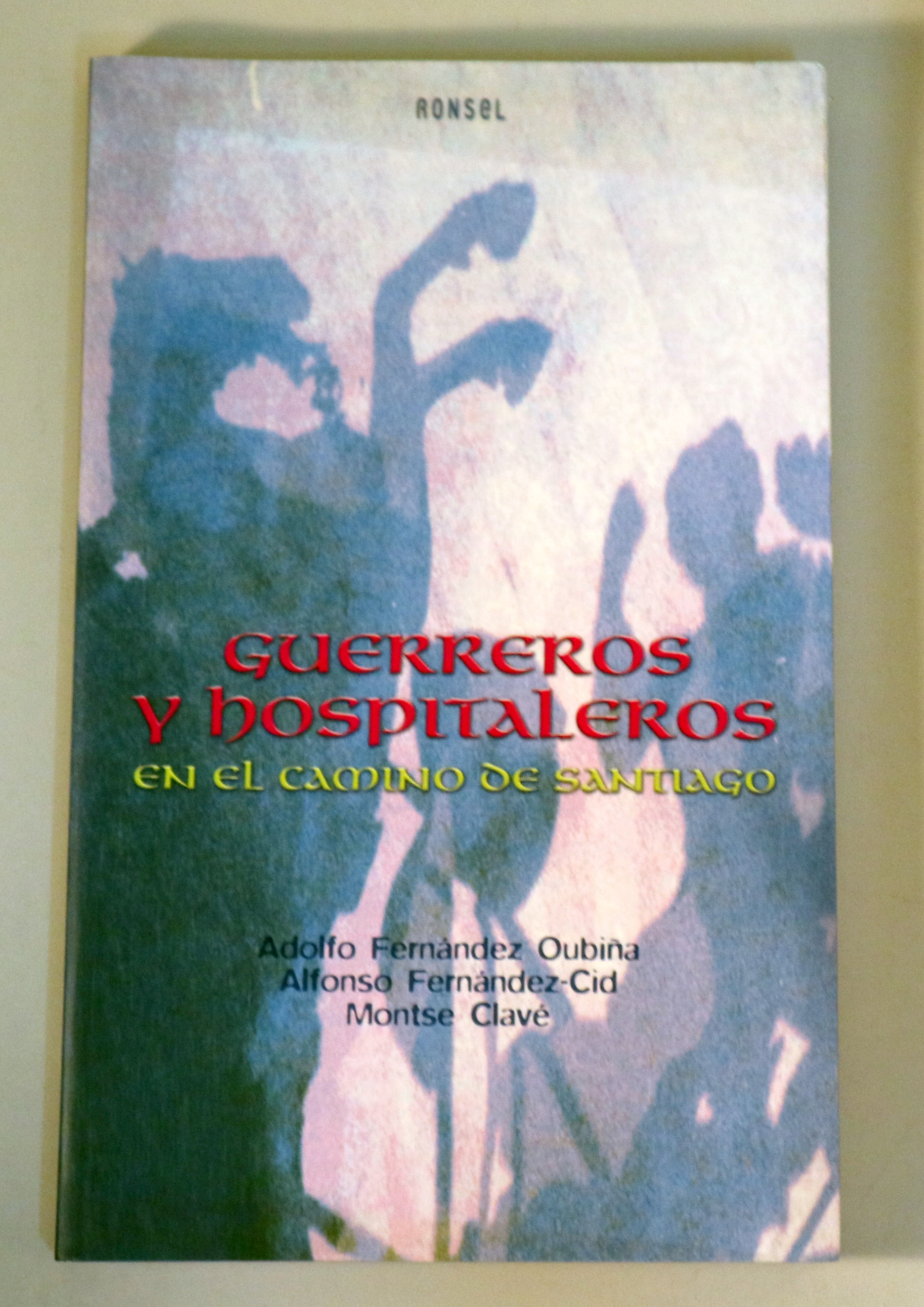 GUERREROS Y HOSPITALEROS en el camino de Santiago - Barcelona 2004 - Ilustrado