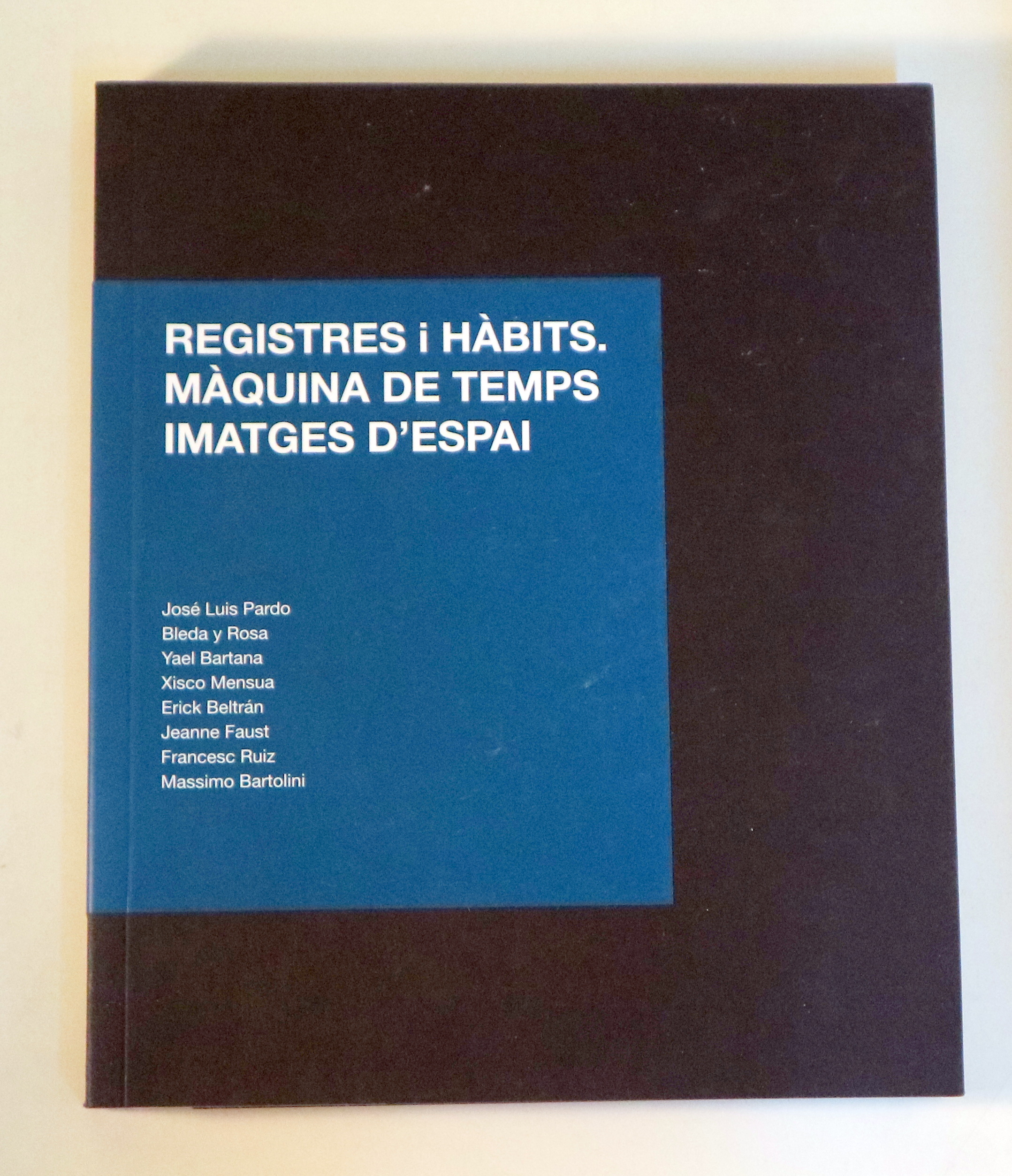 REGISTRES I HÀBITS. MÀQUINA DEL TEMPS / IMATGES DE L'ESPAI - Barcelona s/d - Il·lustrat - CD inclòs